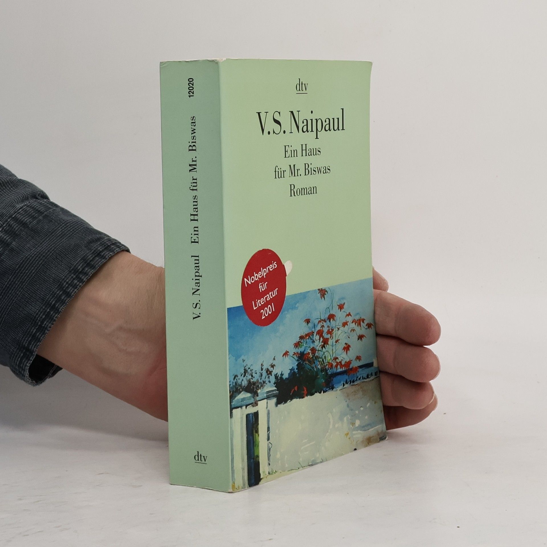 V. S. Naipaul Ein Haus für Mr. Biswas