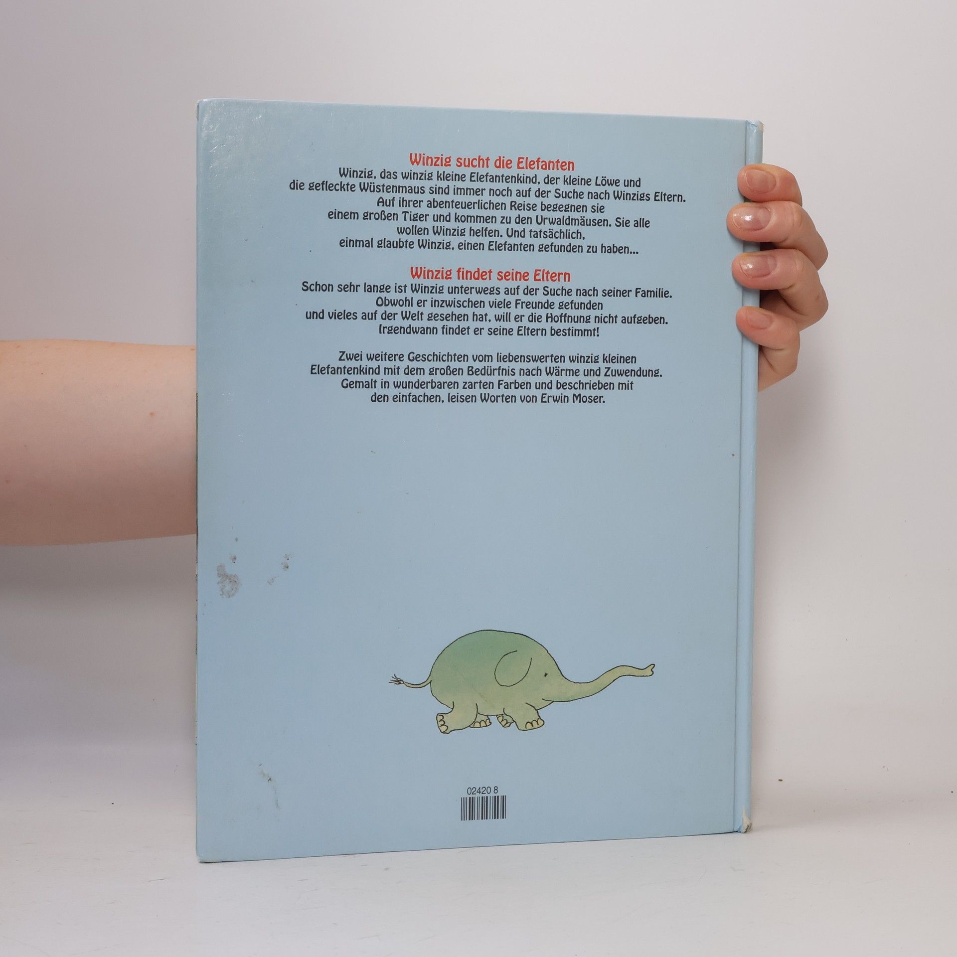 Erwin Moser Winzig. Wie Der Kleine Elefant Seine Eltern Fand