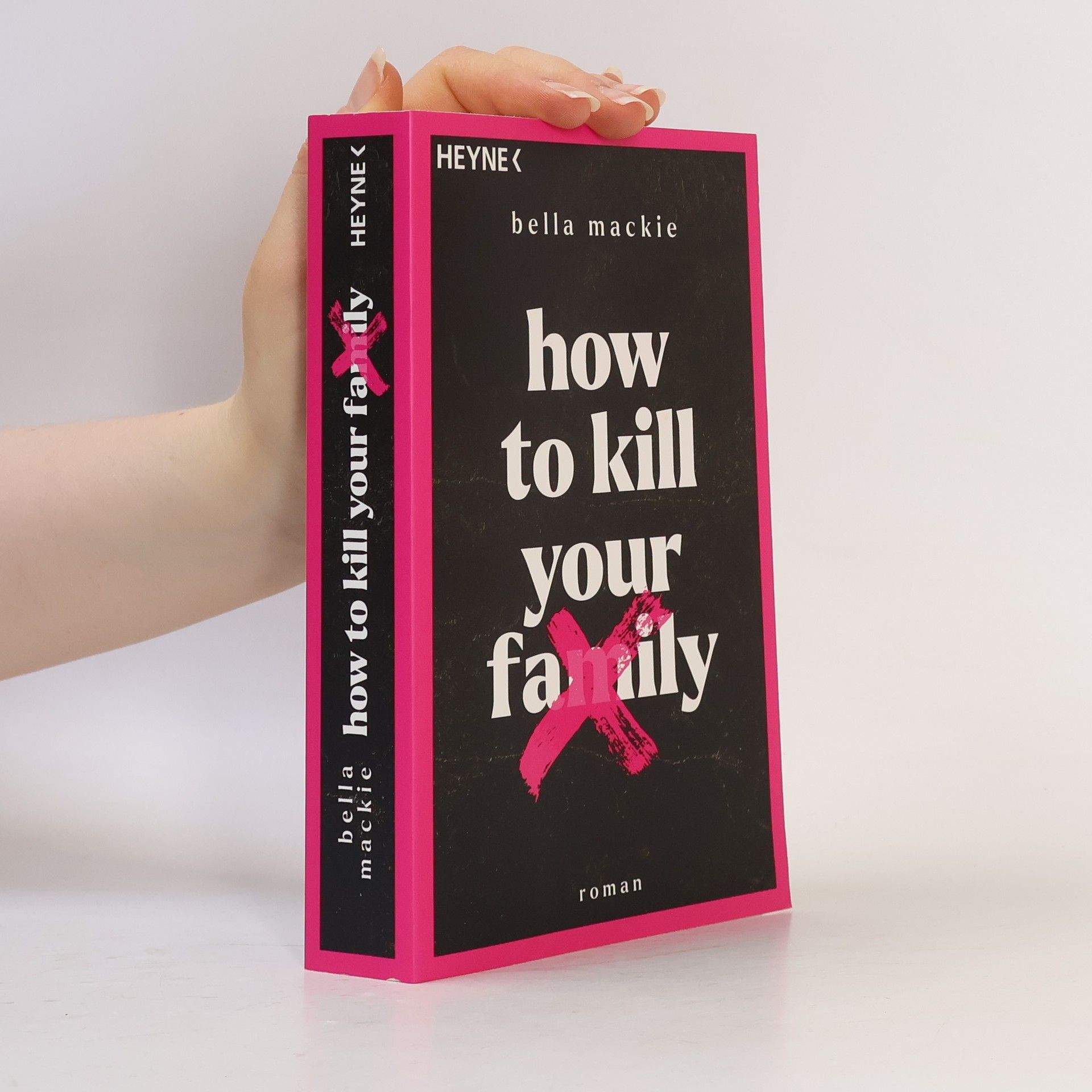 Bella Mackie How to kill your family