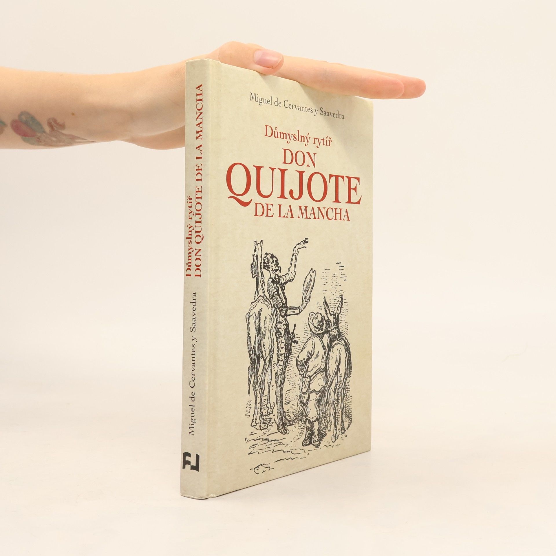 Miguel de Cervantes Důmyslný rytíř Don Quijote de La Mancha