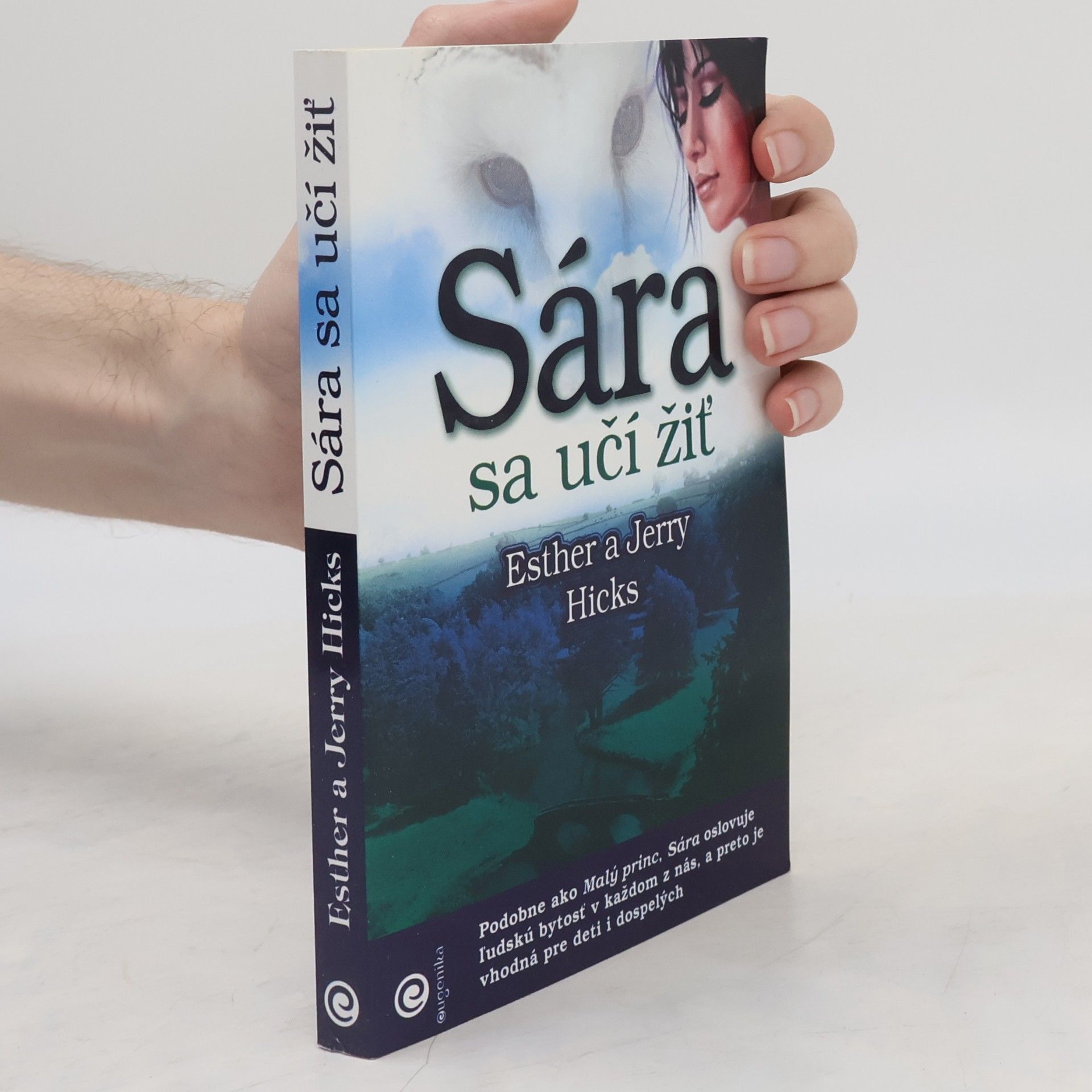 Esther Hicks Sára sa učí žiť
