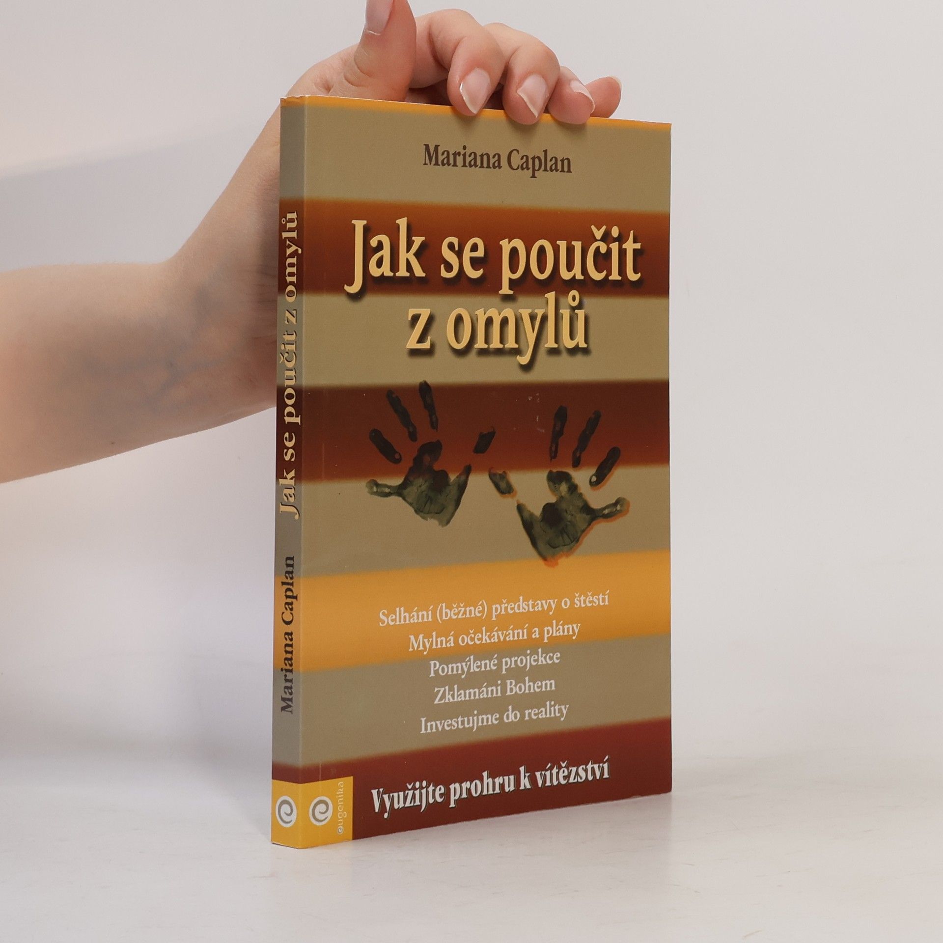 Mariana Caplan Jak se poučit z omylů