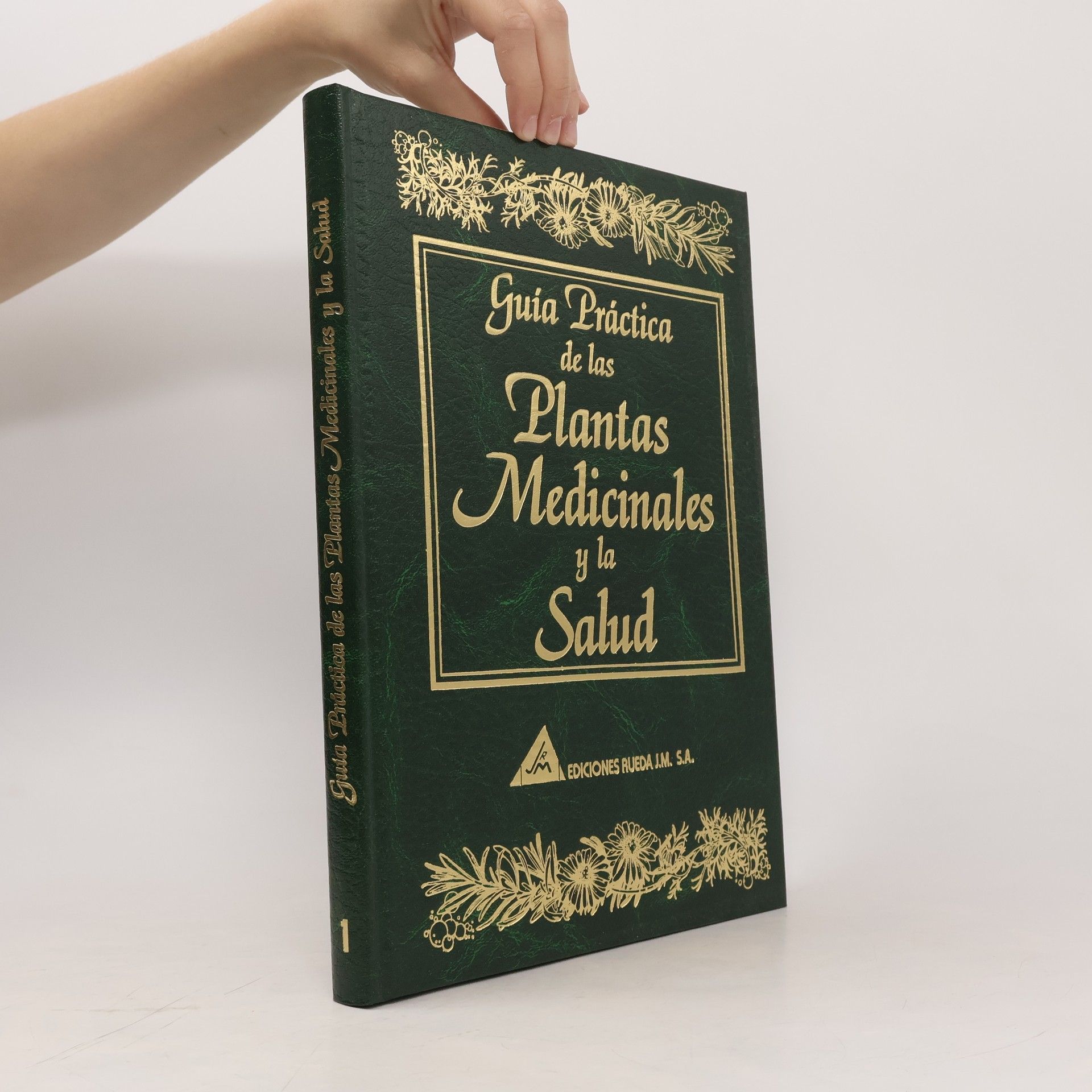 Collectif d'auteurs Guia Práctica de las Plantas Medicinales y la Salud 1
