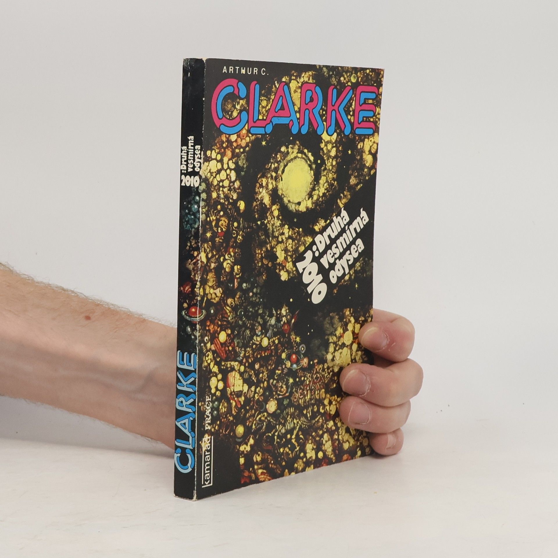 Arthur C. Clarke 2010. Druhá vesmírná odysea