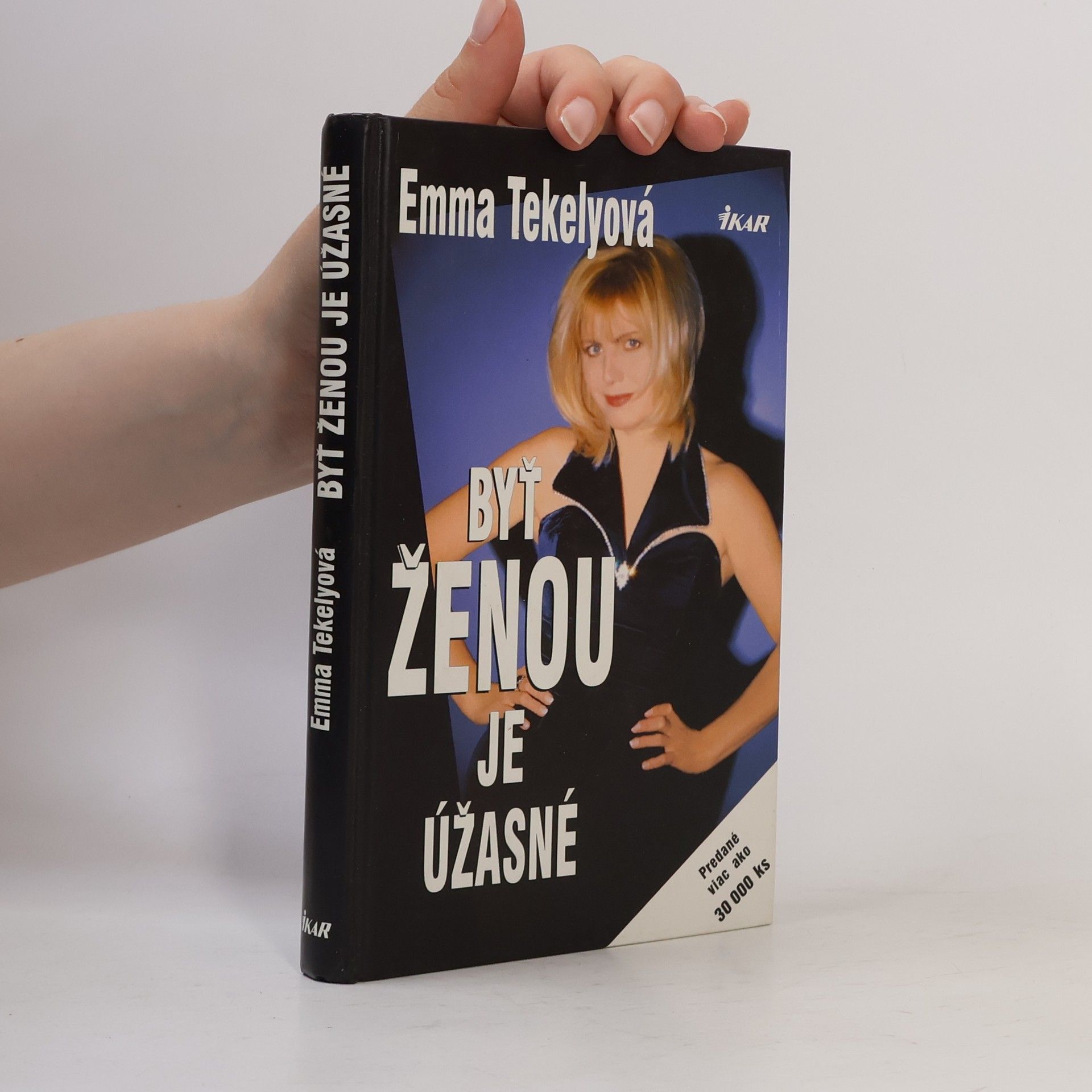 Emma Tekelyová Byť ženou je úžasné