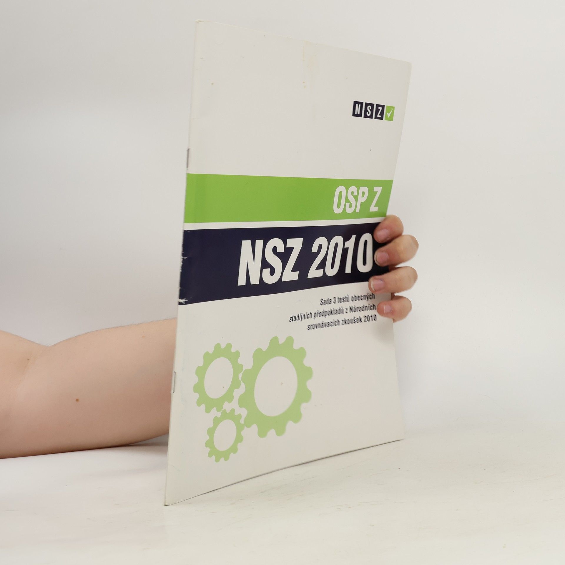 Soňa Křížová OSP Z. Sada 3 testů obecných studijních předpokladů z Národních srovnávacích zkoušek 2010