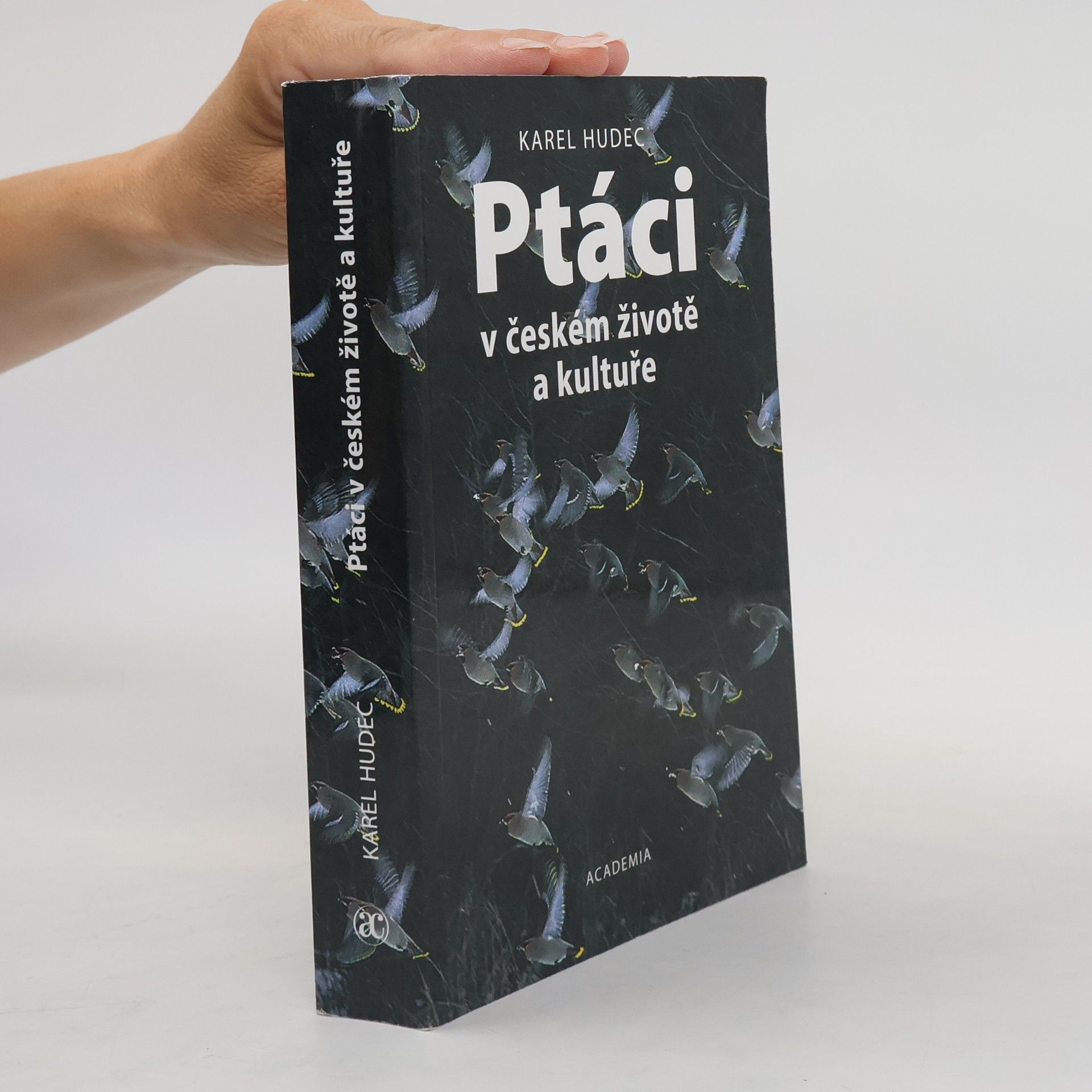 Karel Hudec Ptáci v českém životě a kultuře