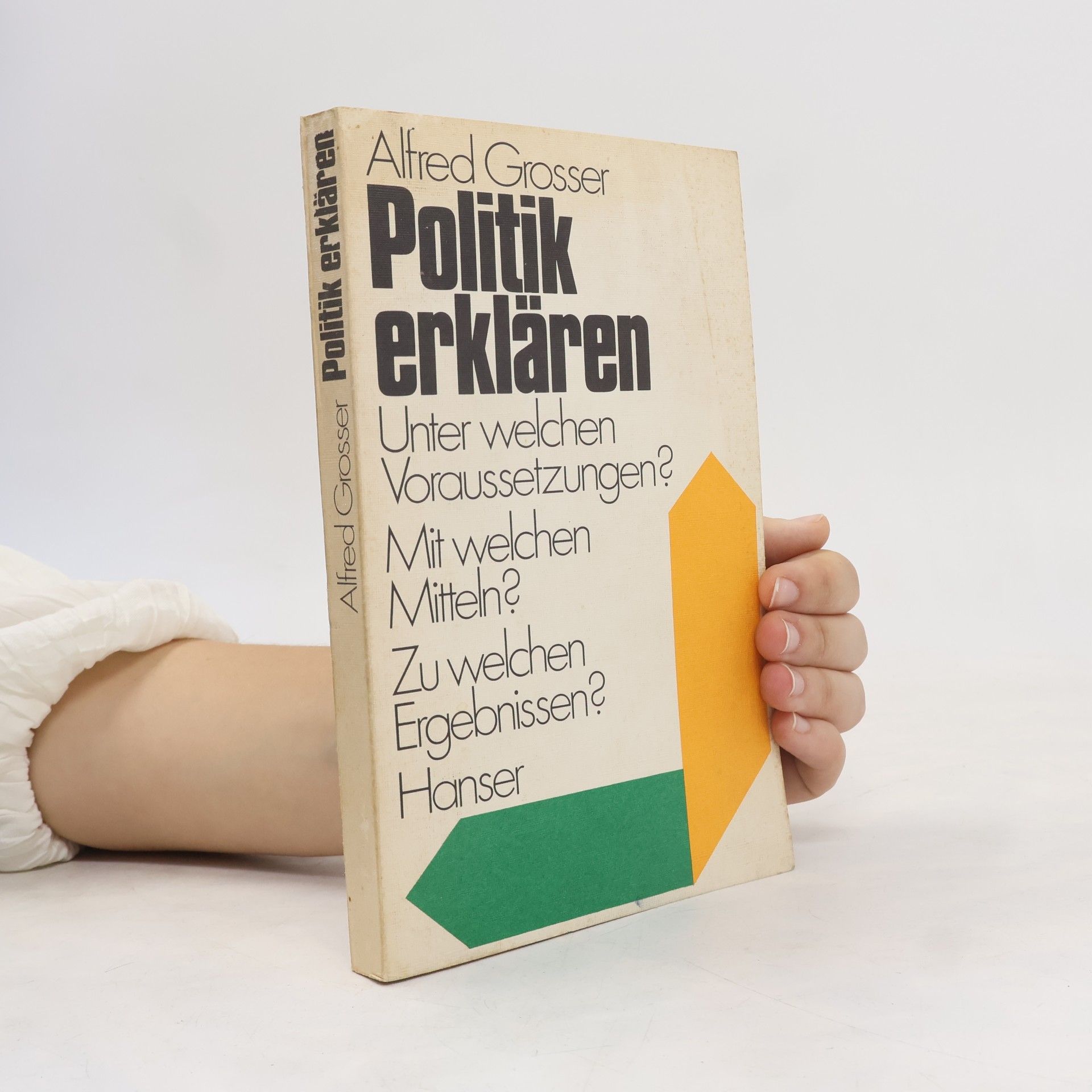 Alfred Grosser Politik erklären