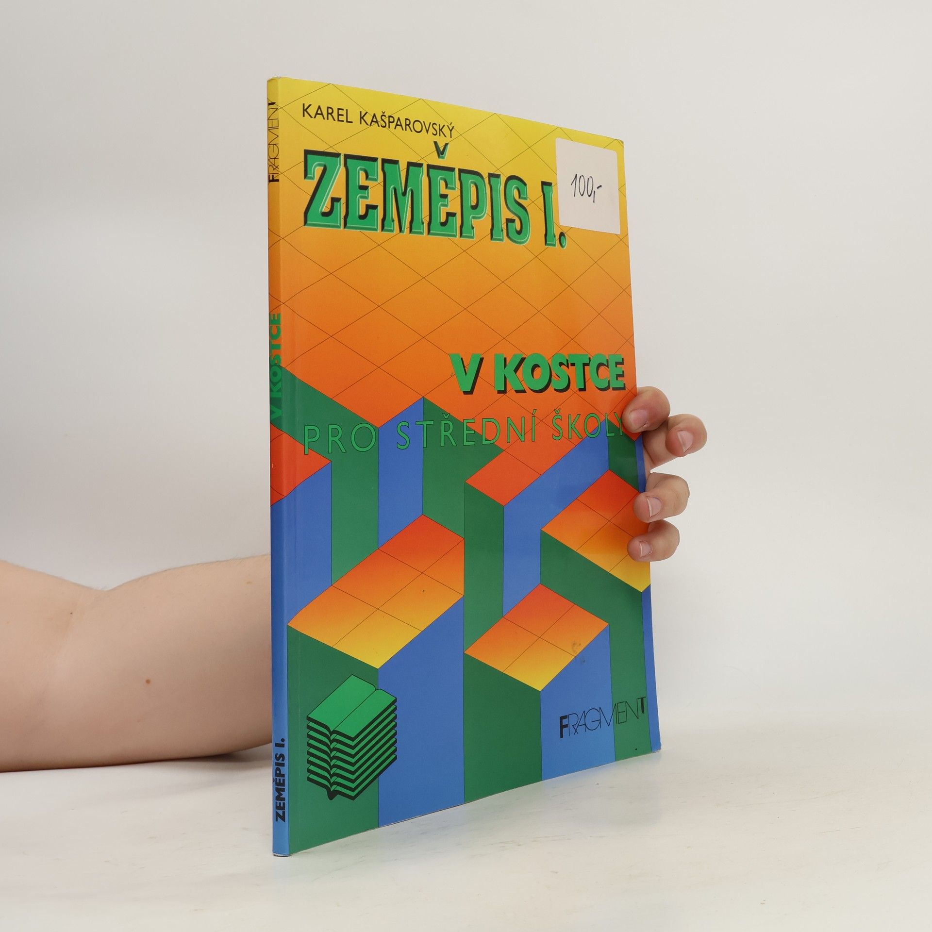 Karel Kašparovský Zeměpis v kostce. 1.