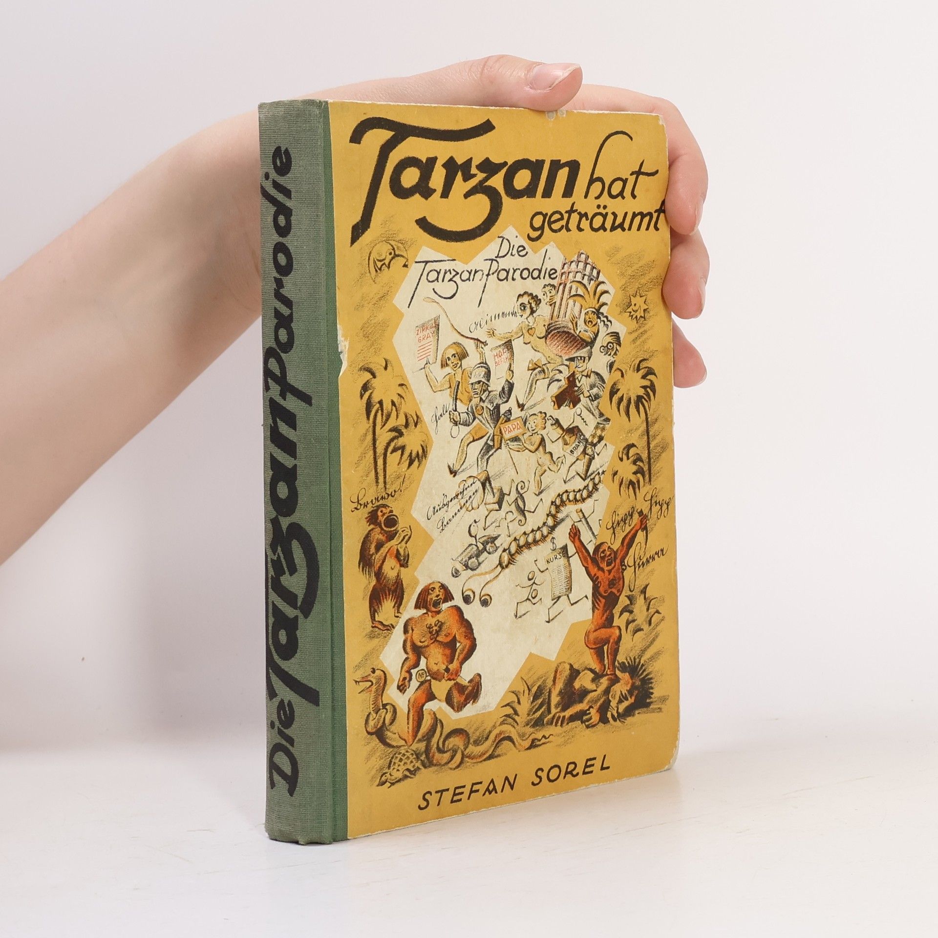 Stefan Sorel Tarzan Hat Geträumt!