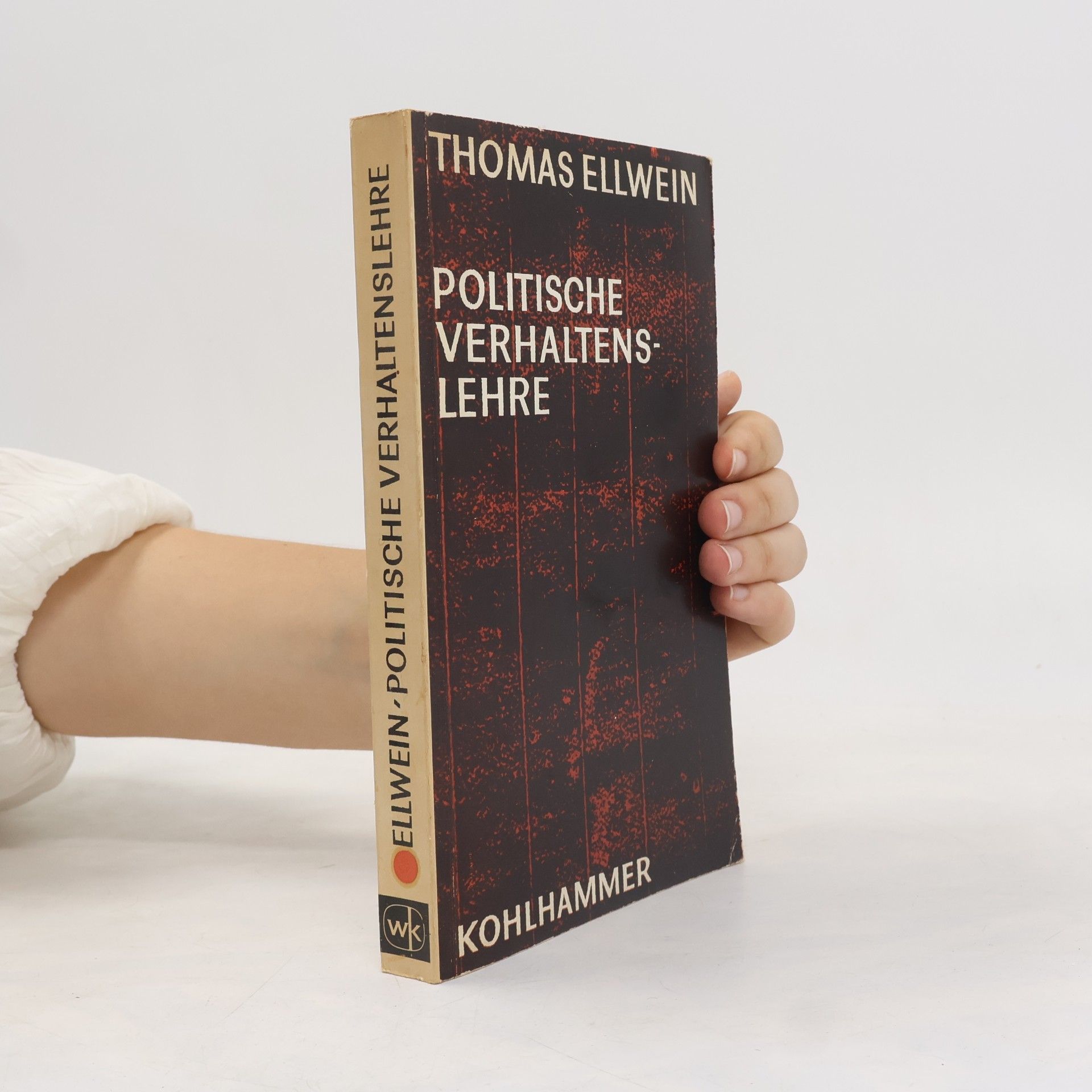 Thomas Ellwein Politische Verhaltenslehre