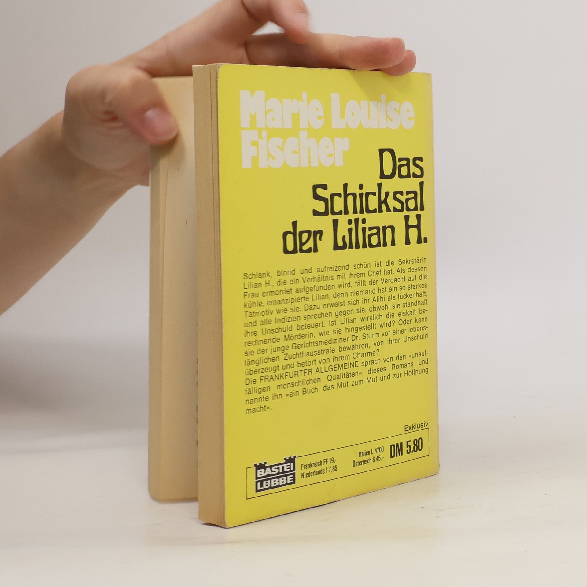 Marie Louise Fischer Das Schicksal der Lilian H.