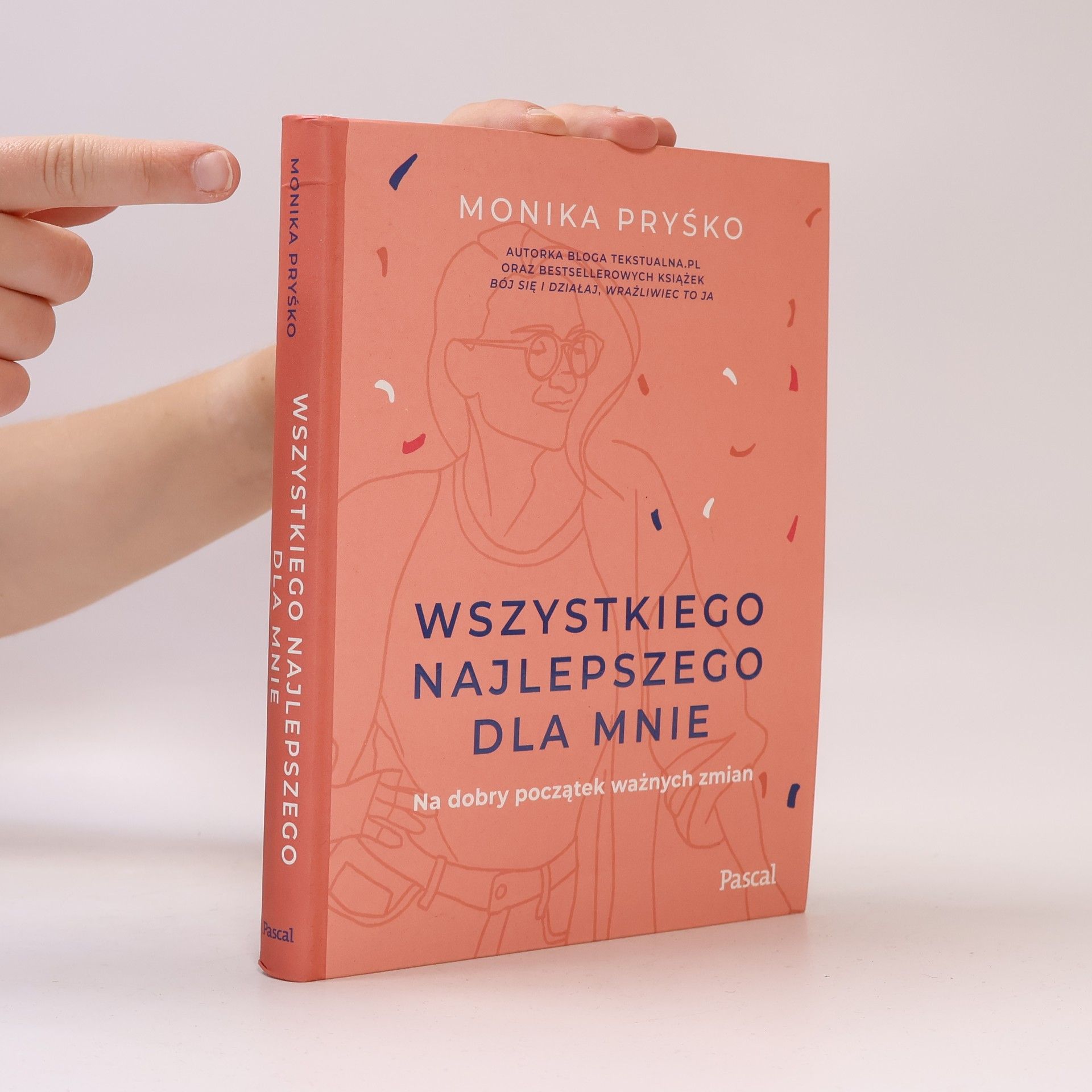 Monika Pryśko Wszystkiego najlepszego dla mnie