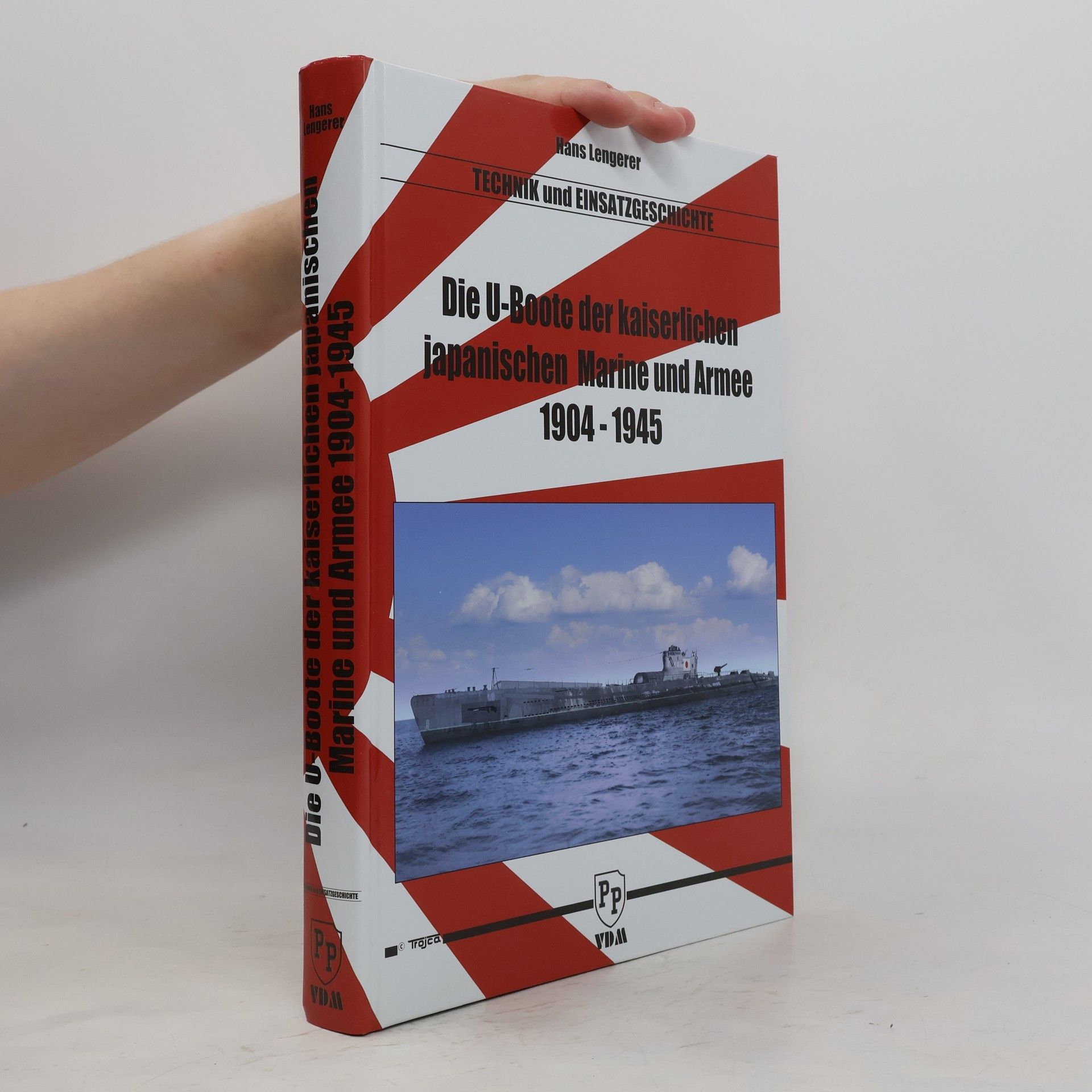 Hans Lengerer Die U-Boote der Kaiserlichen Japanischen Marine und Armee 1904-1945