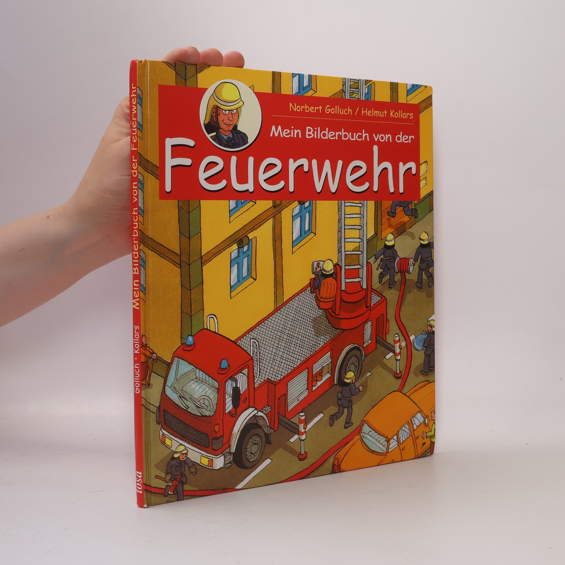 Mein Bilderbuch von der Feuerwehr