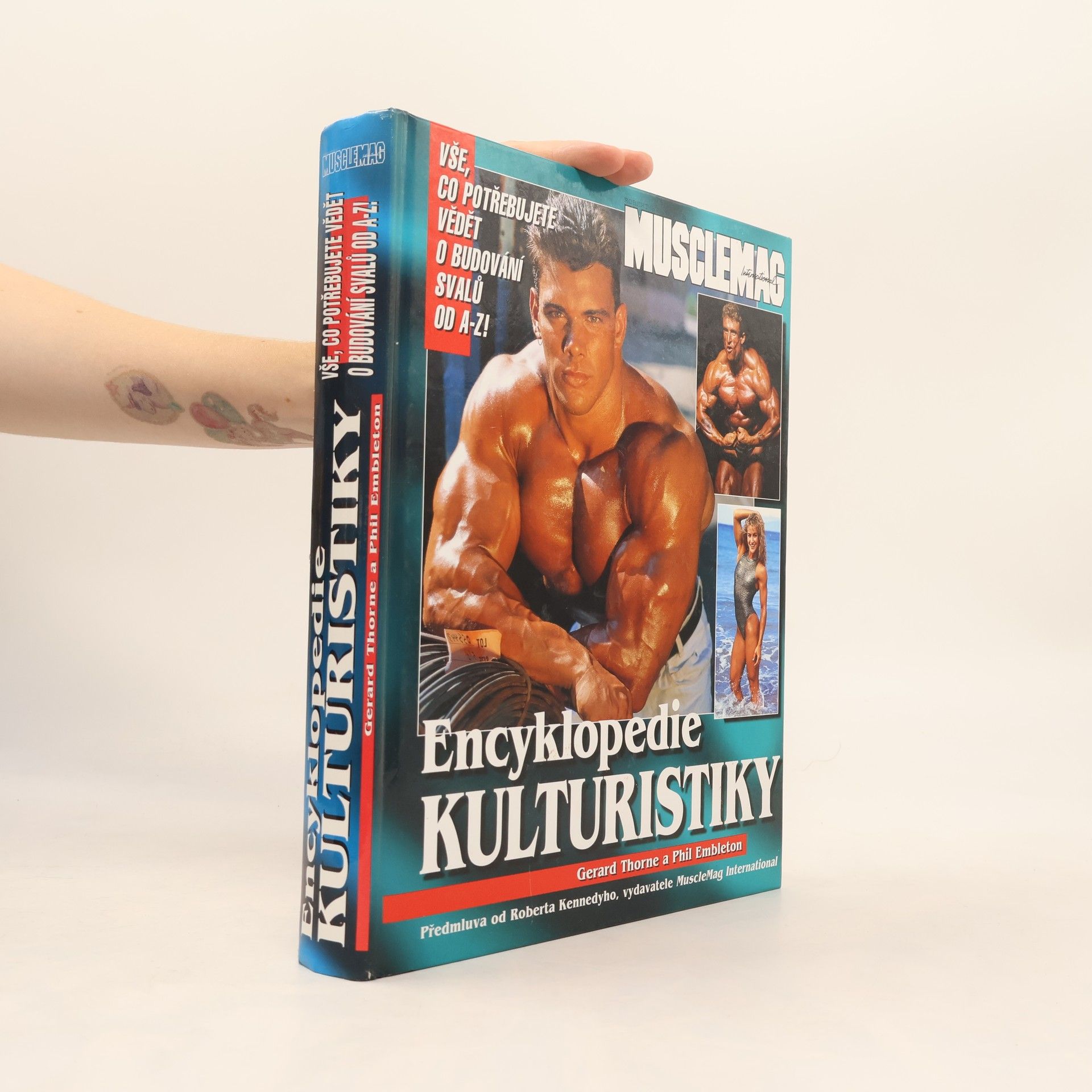 Phil Embleton Encyklopedie kulturistiky. Vše, co potřebujete vědět o budování svalů od A-Z!