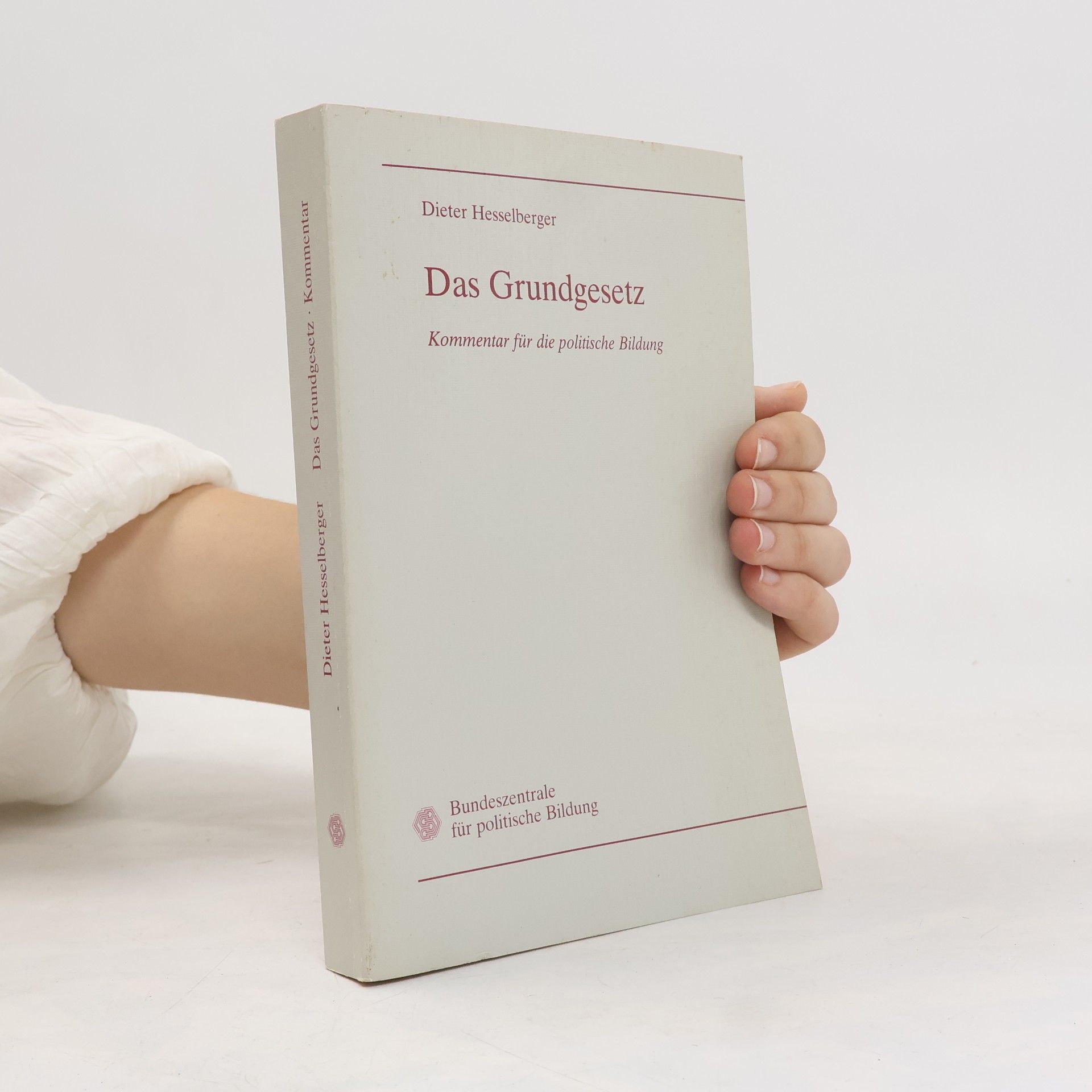 Dieter Hesselberger Das Grundgesetz