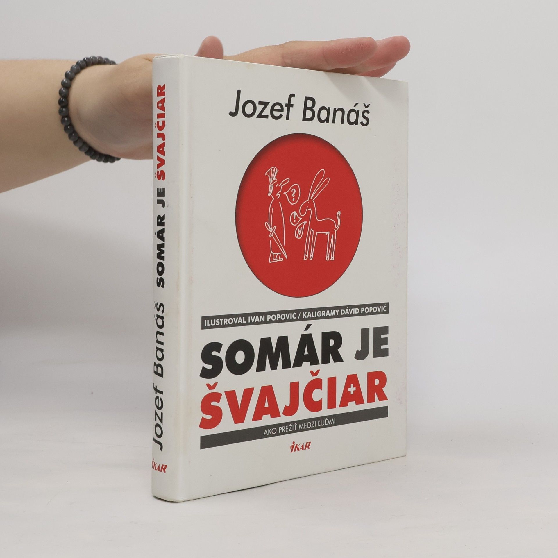 Somár je Švajčiar: ako prežiť medzi ľuďmi
