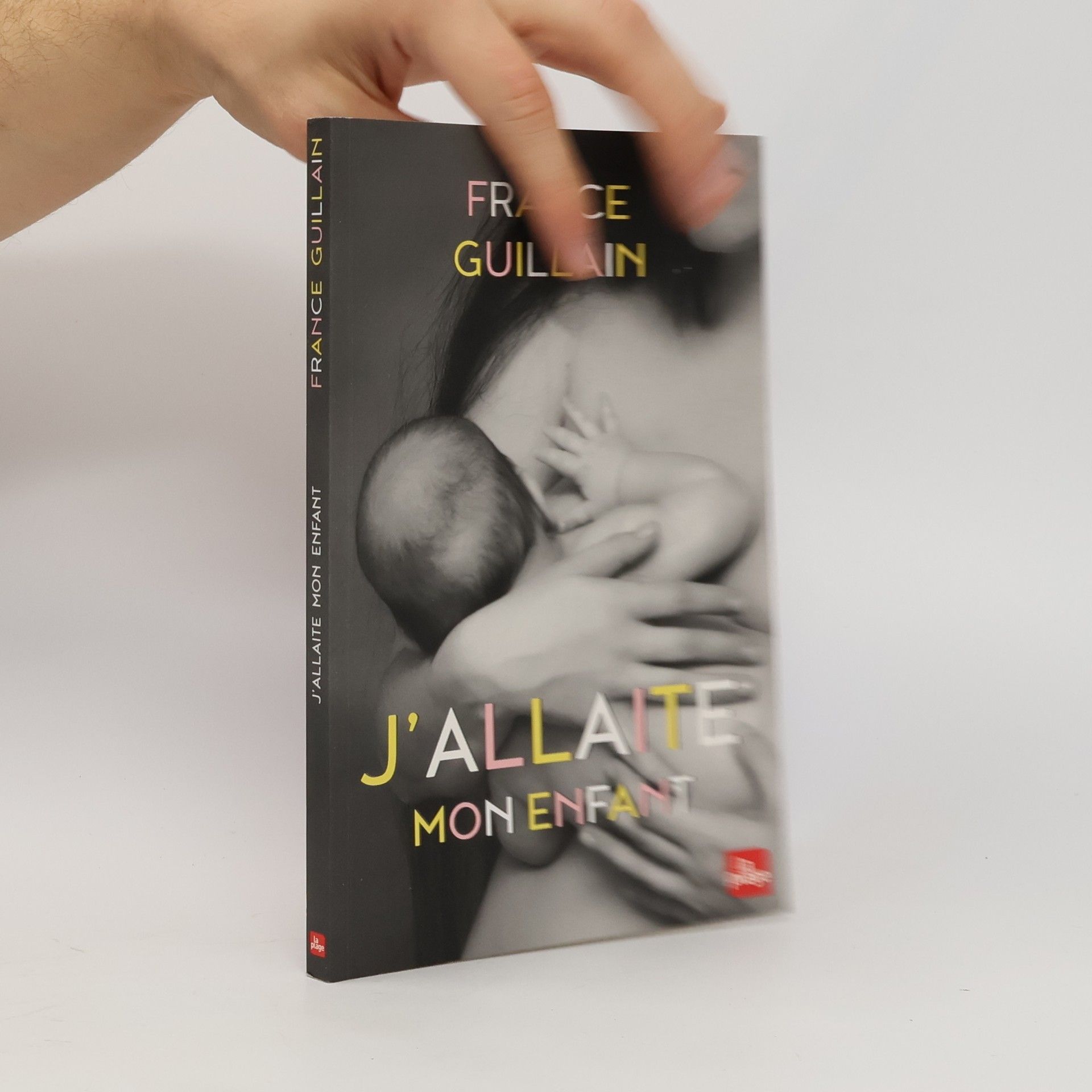 France Guillain J'allaite mon enfant