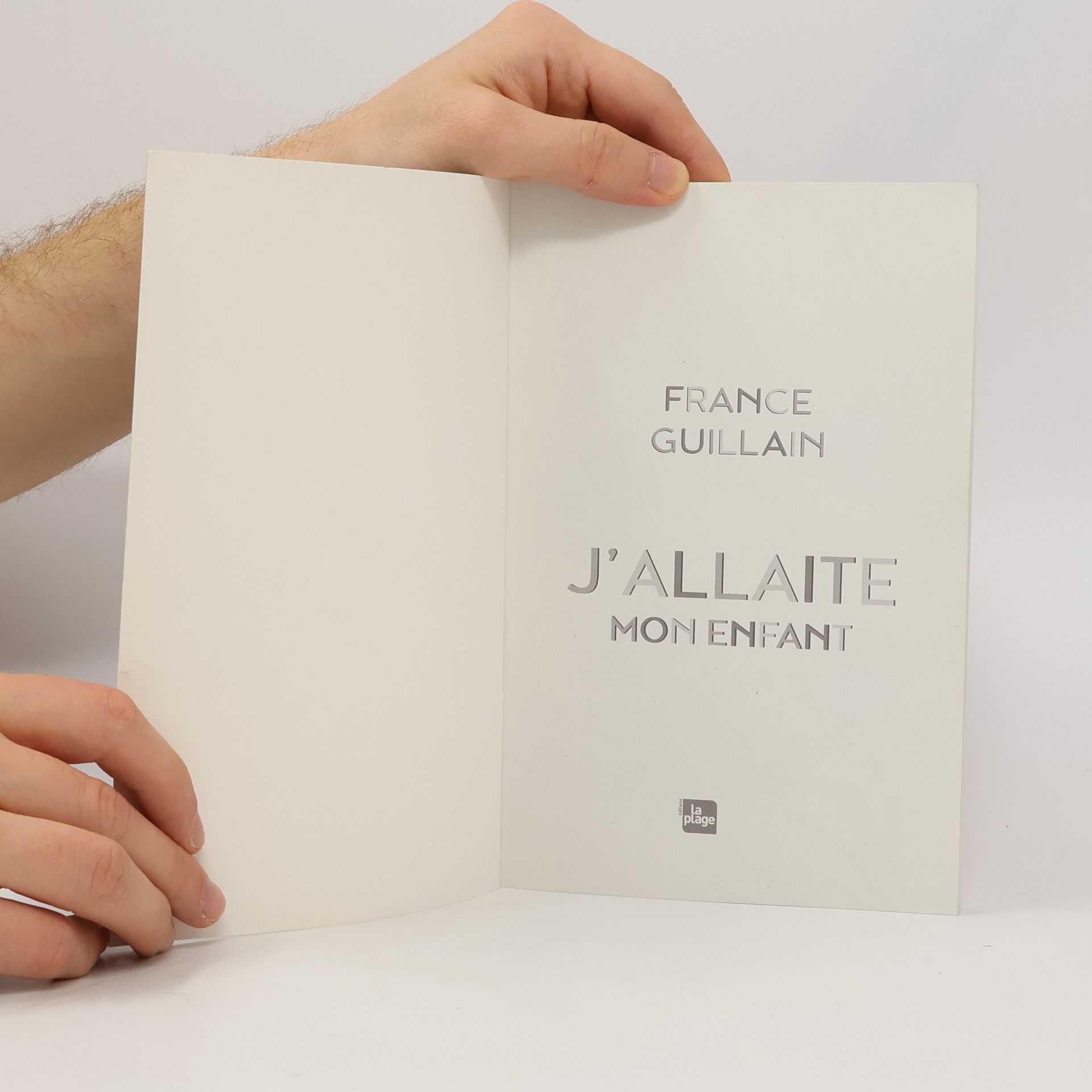 France Guillain J'allaite mon enfant