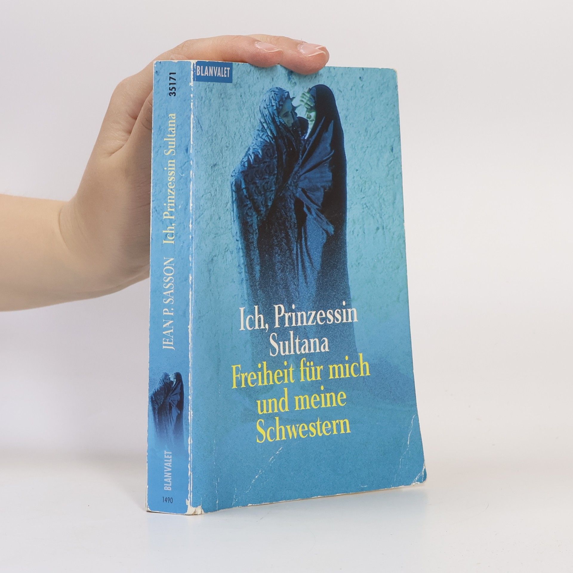 Ich, Prinzessin Sultana. Freiheit für mich und meine Schwestern
