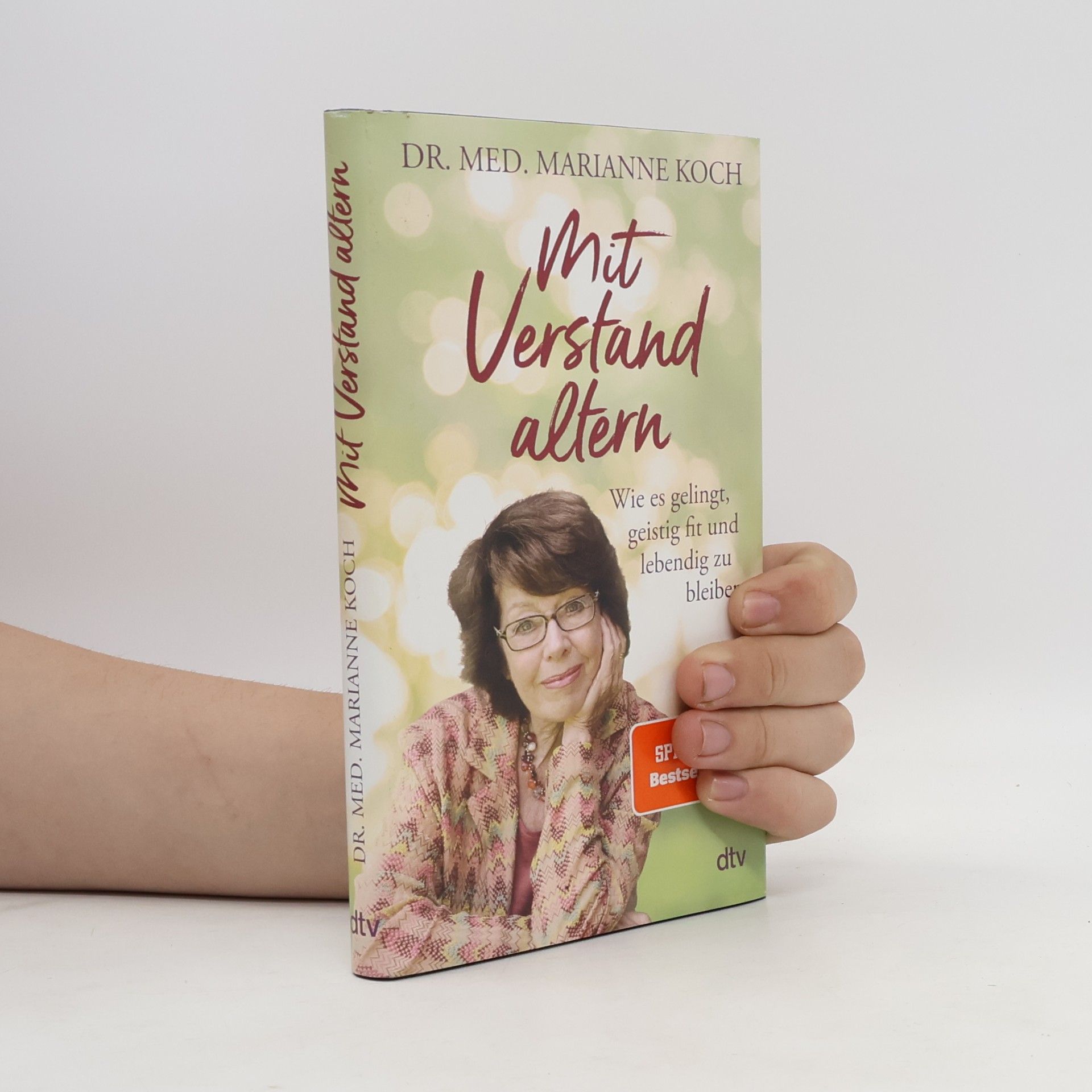 Marianne Koch Mit Verstand altern