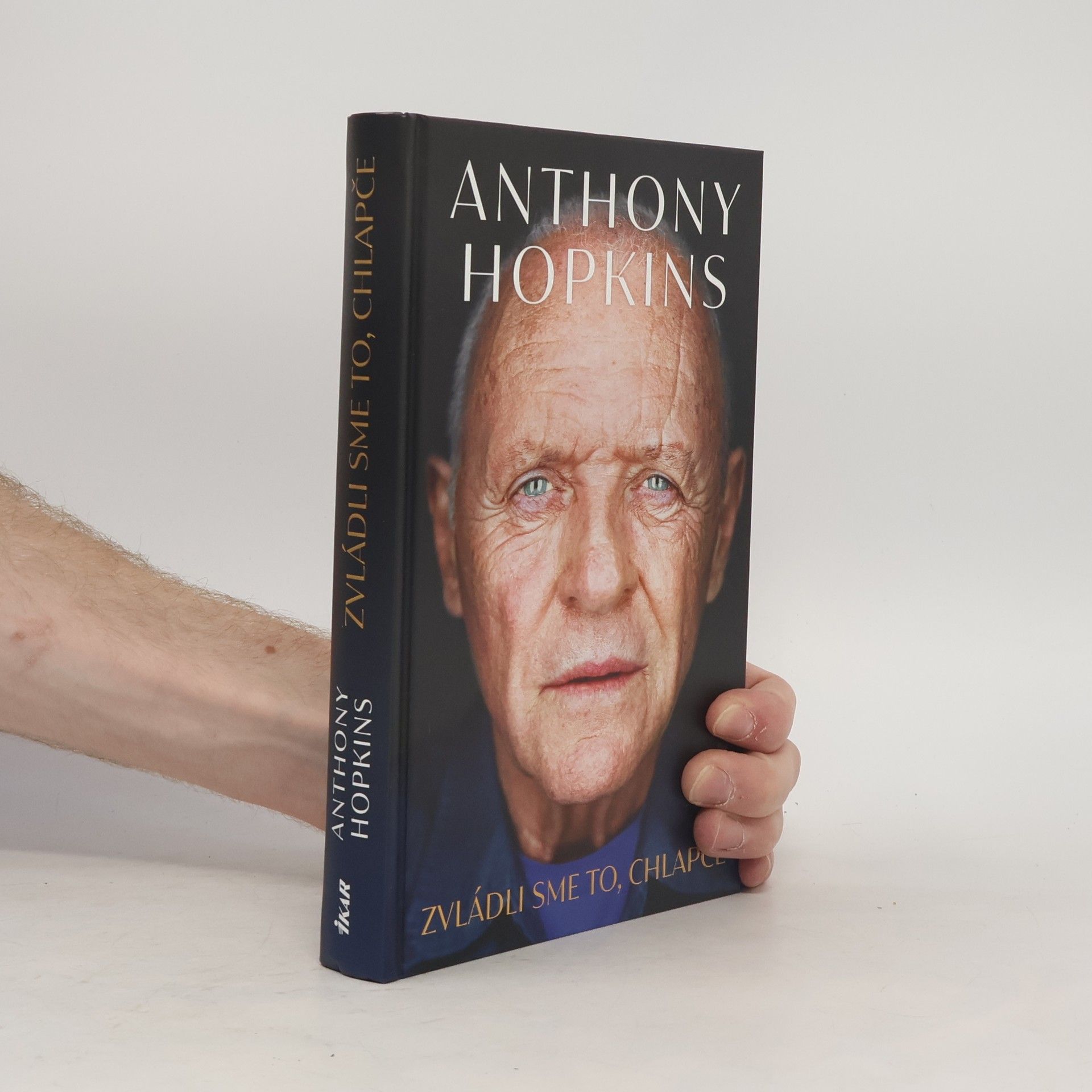 Anthony Hopkins Zvládli sme to, chlapče