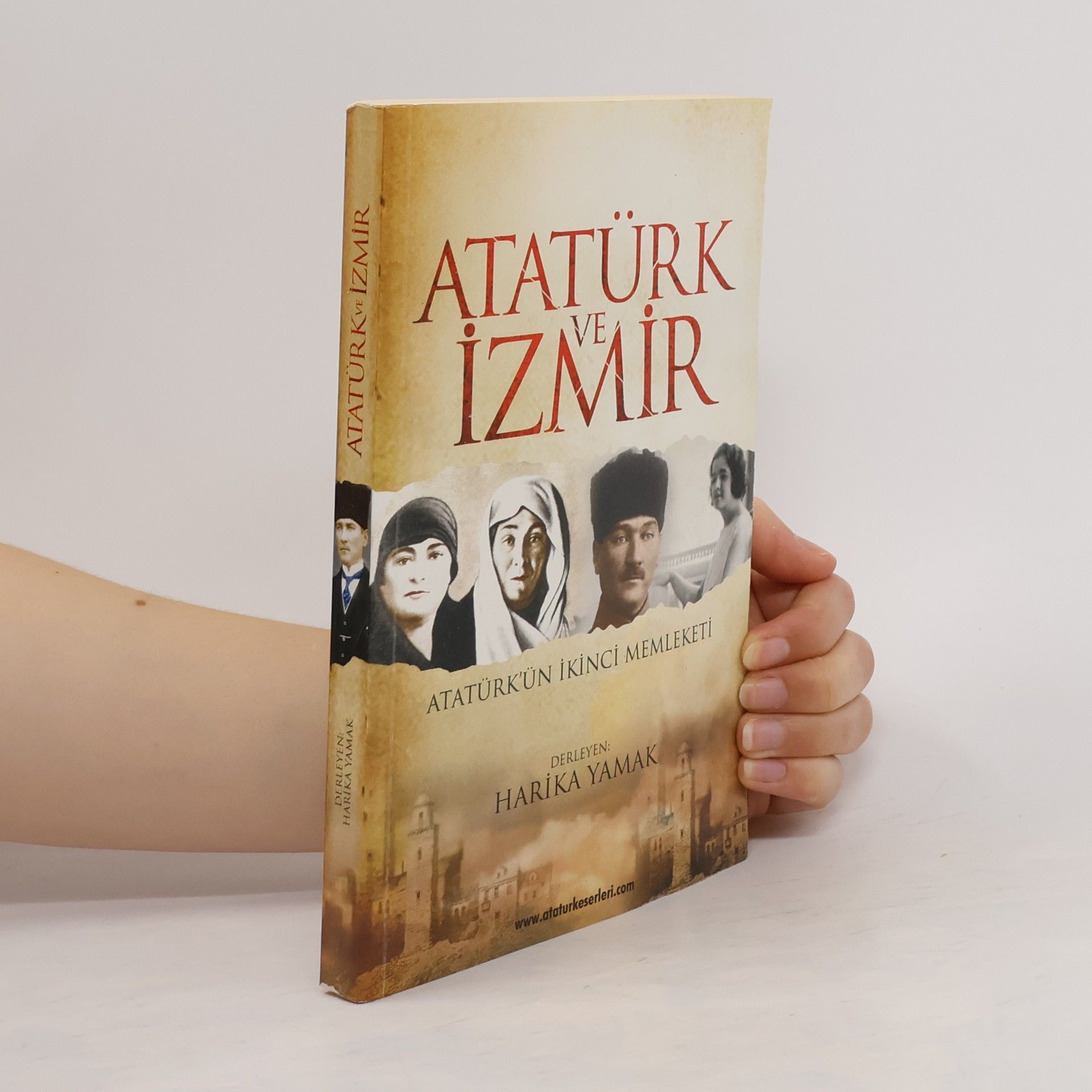Harika Yamak Atatürk ve İzmir