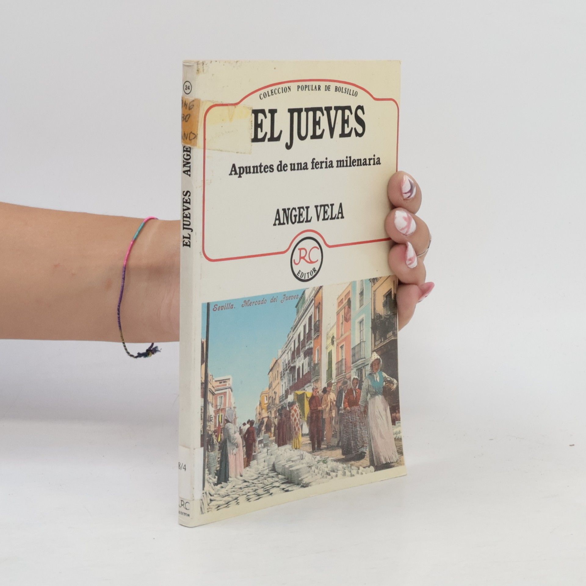 Ángel Vela Nieto Colección Popular de Bolsillo: El Jueves