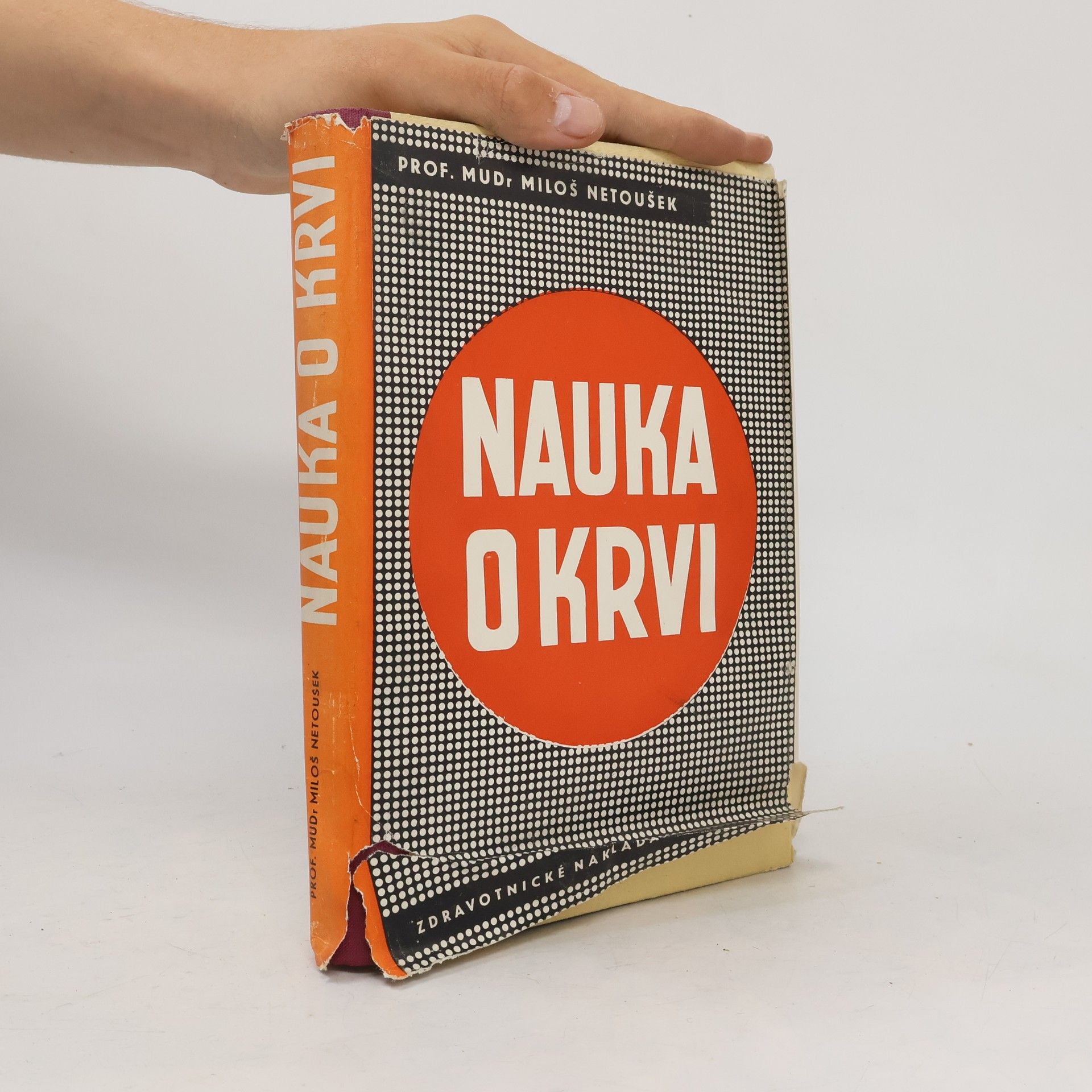 Miloš Netoušek Nauka o krvi