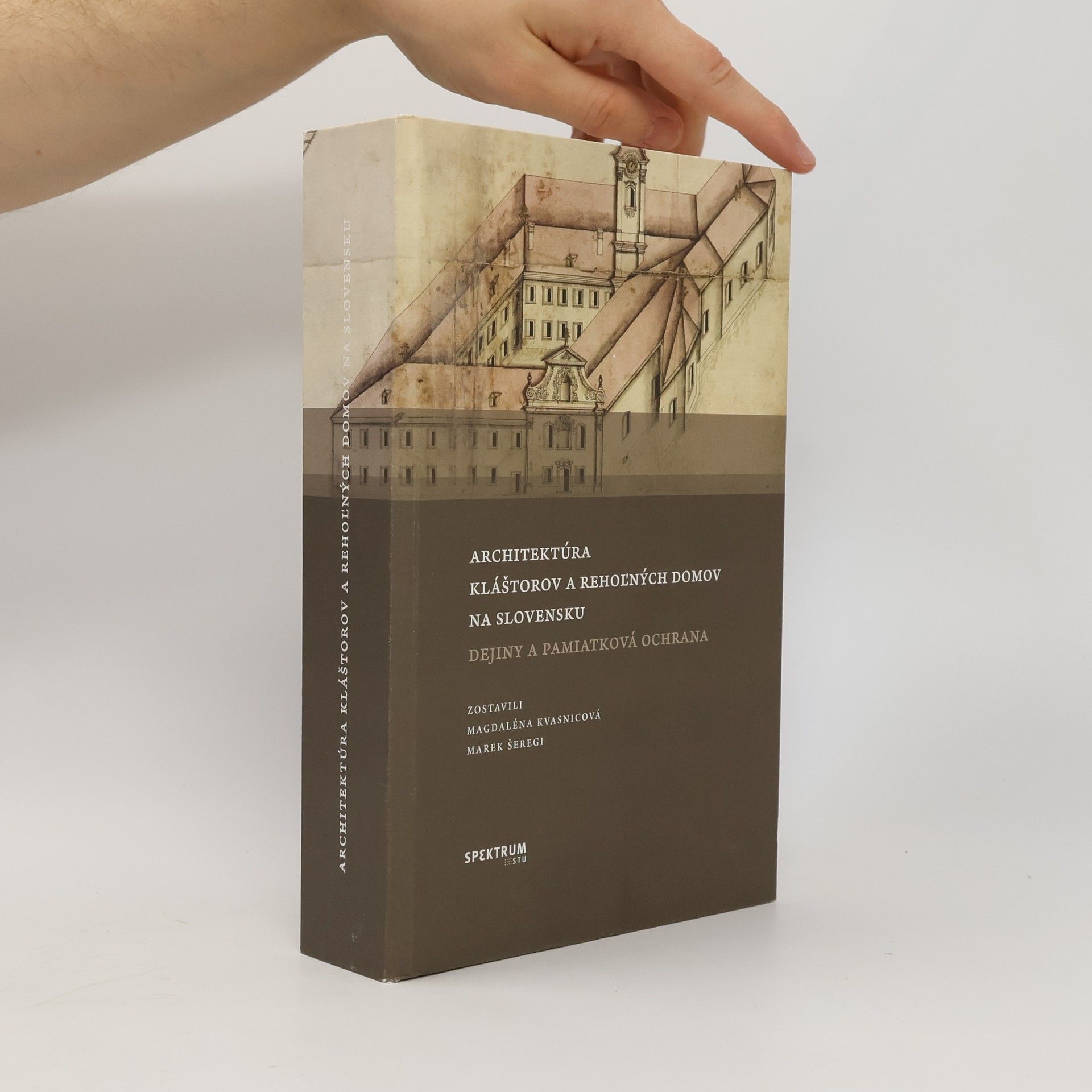 Marek Šeregi Architektúra kláštorov a rehoľných domov na Slovensku