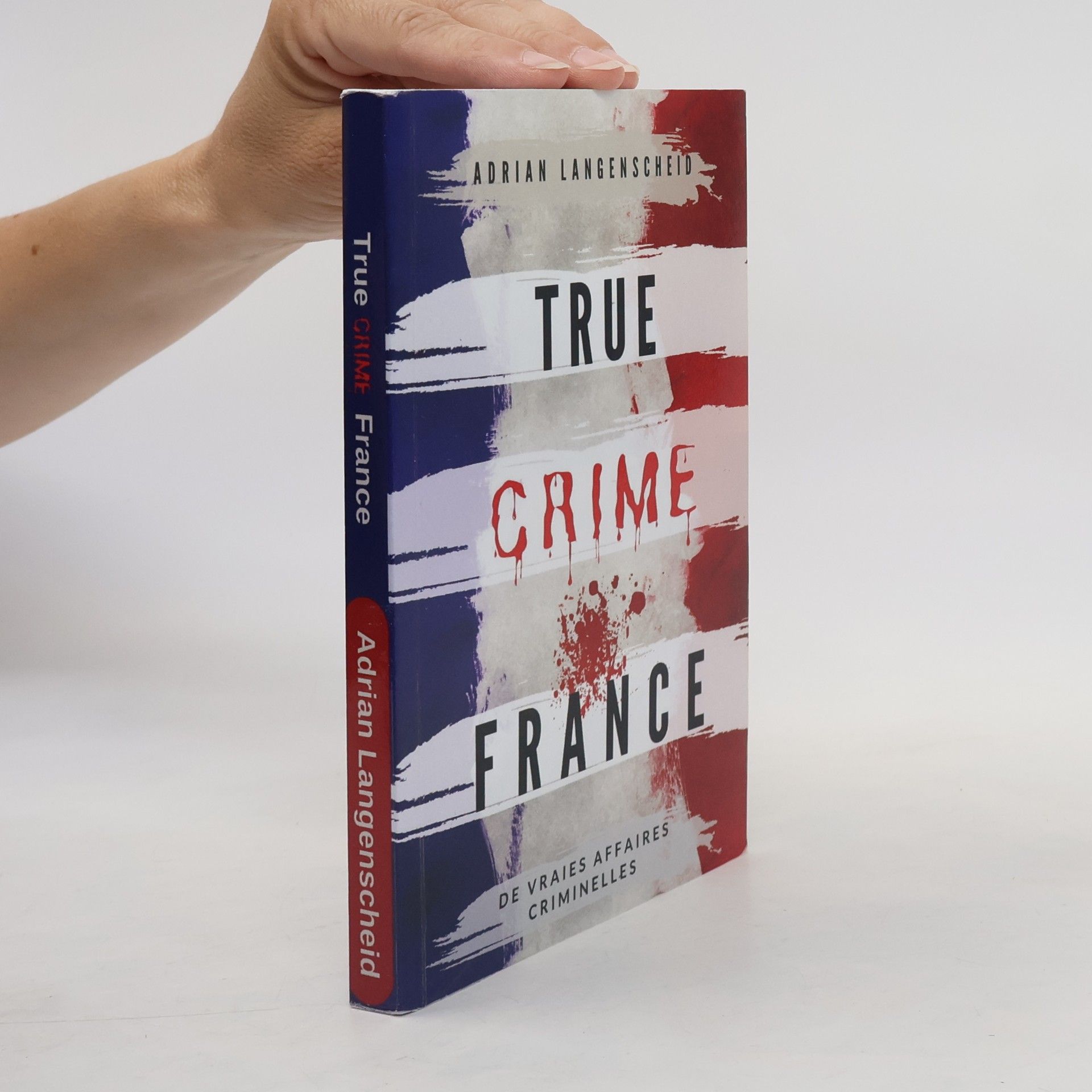 True Crime International français - 1: True Crime France