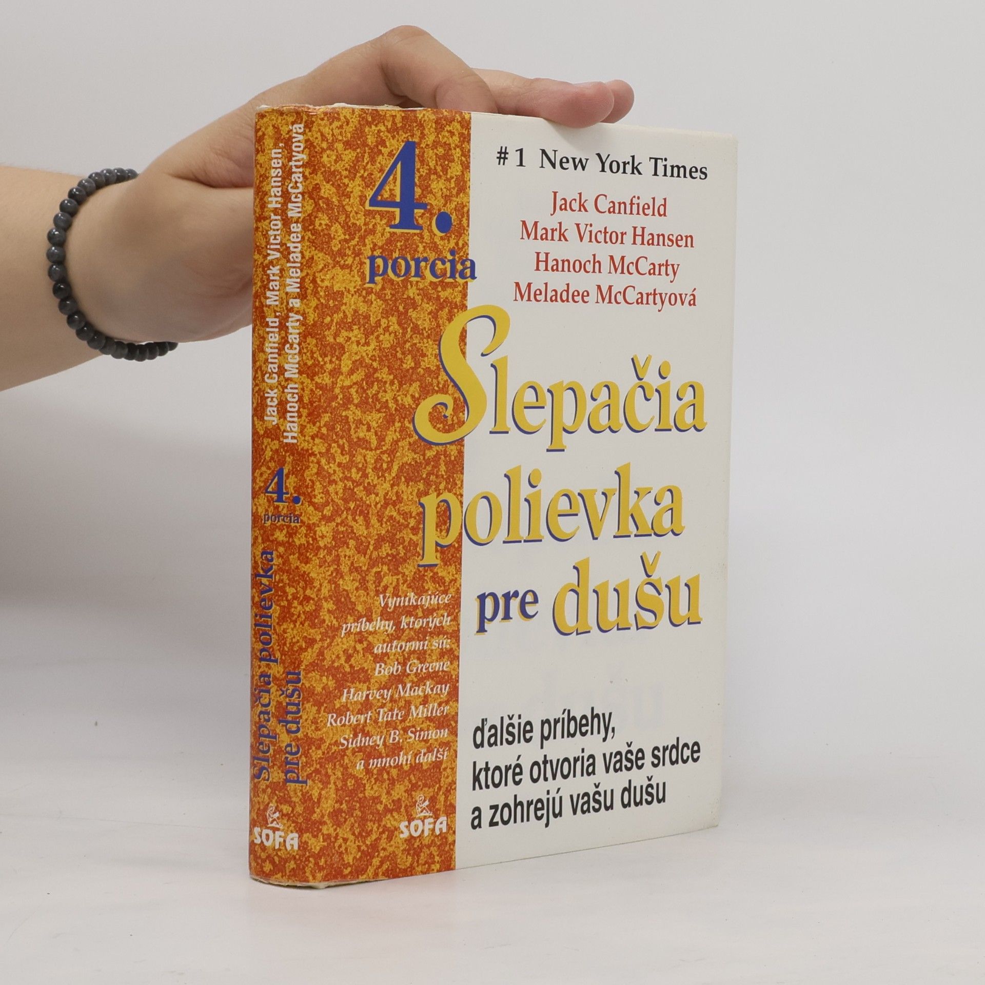 Jack Canfield Slepačia polievka pre dušu. 4. porcia