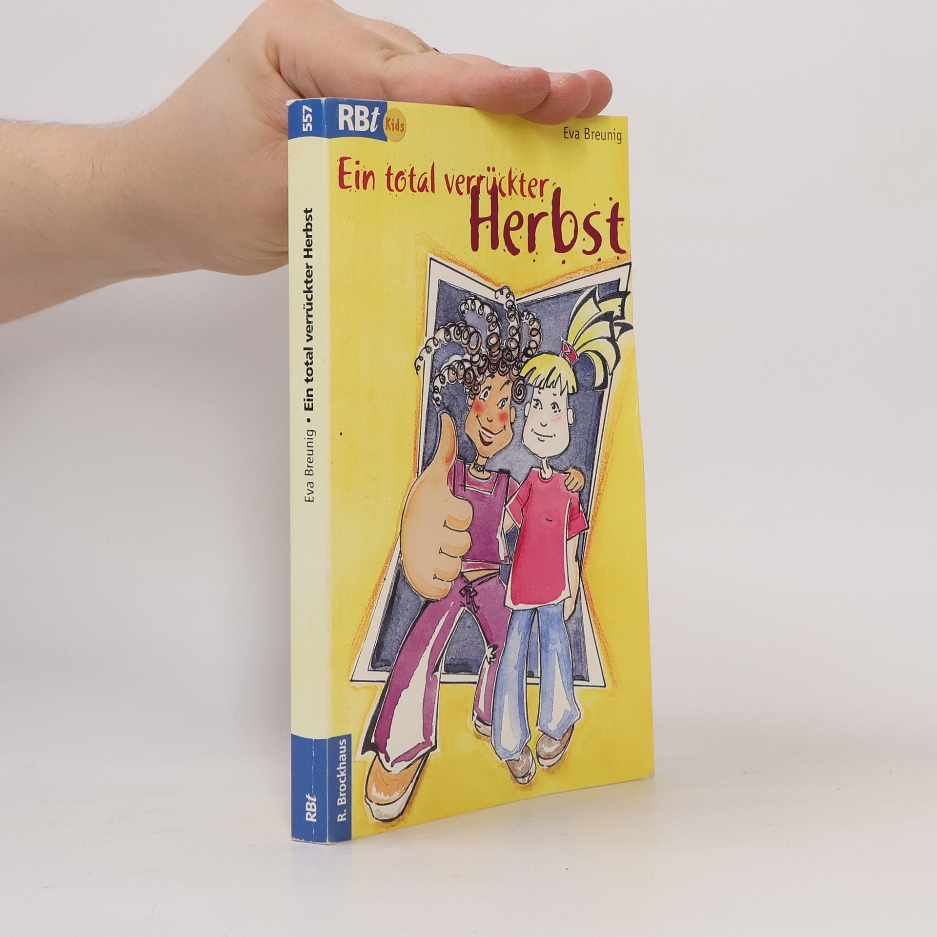 Eva Breunig Ein total verrückter Herbst