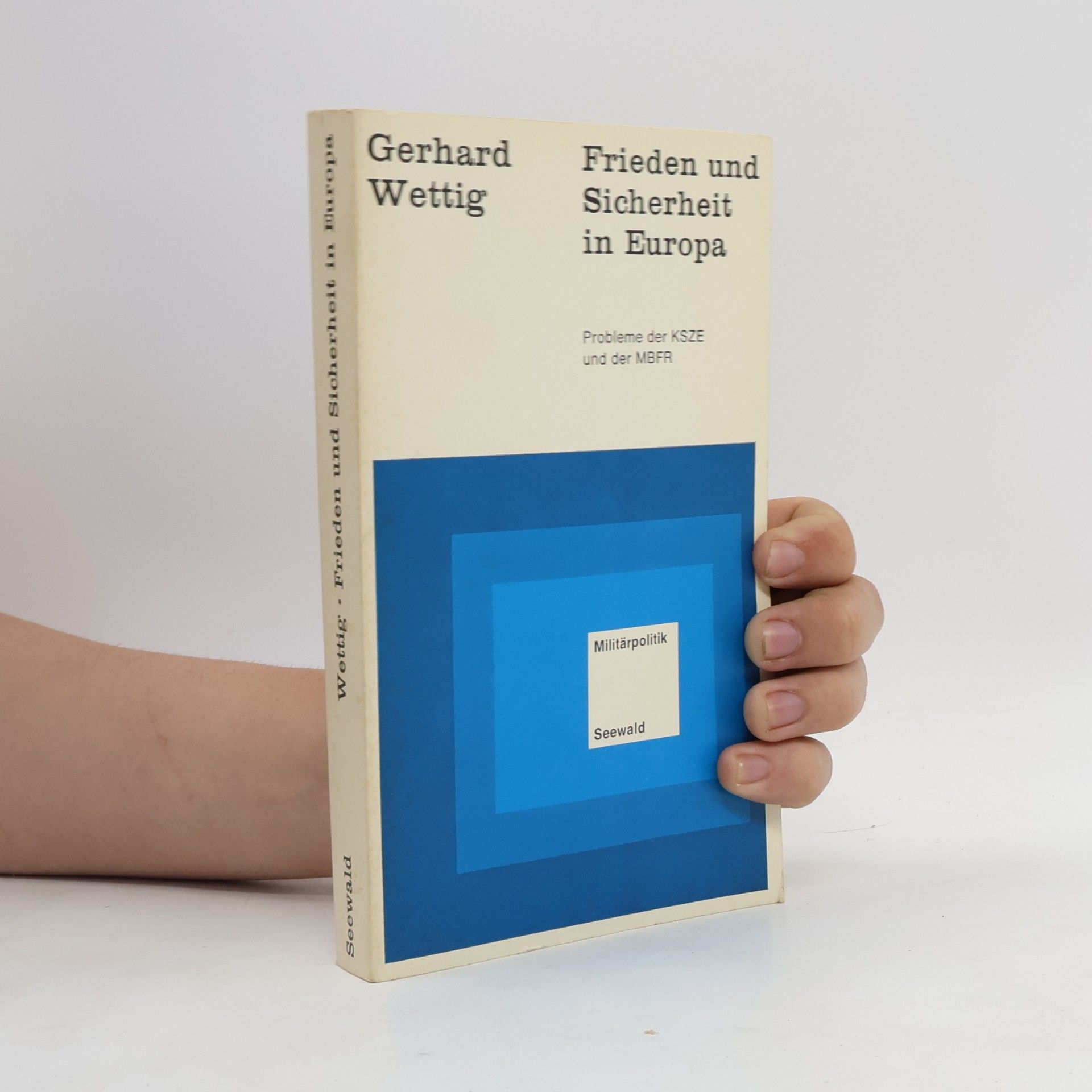Gerhard Wettig Frieden und Sicherheit in Europa