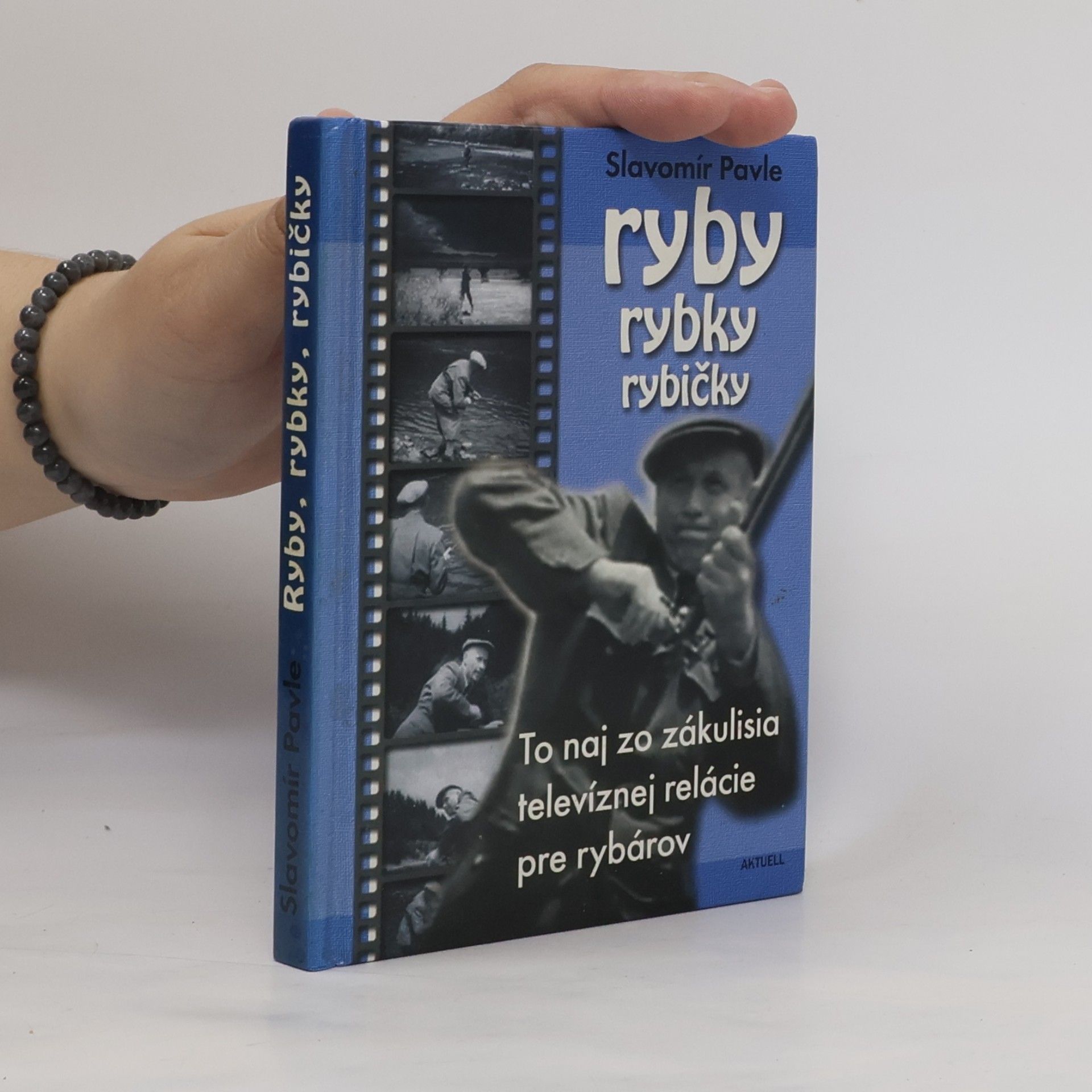 Slavomír Pavle Ryby, rybky, rybičky