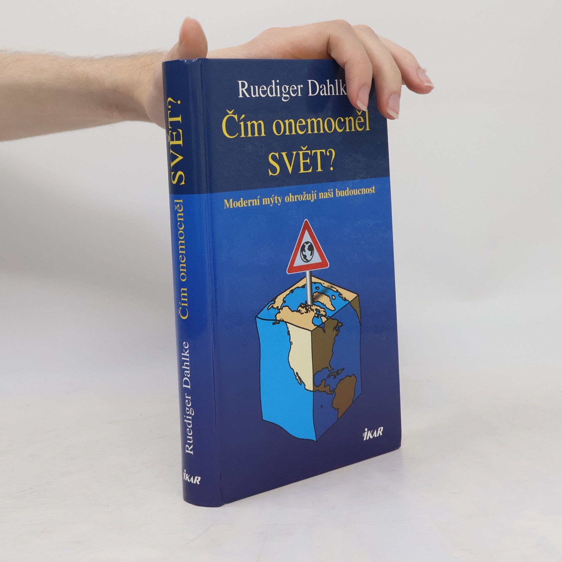 Ruediger Dahlke Čím onemocněl svět?