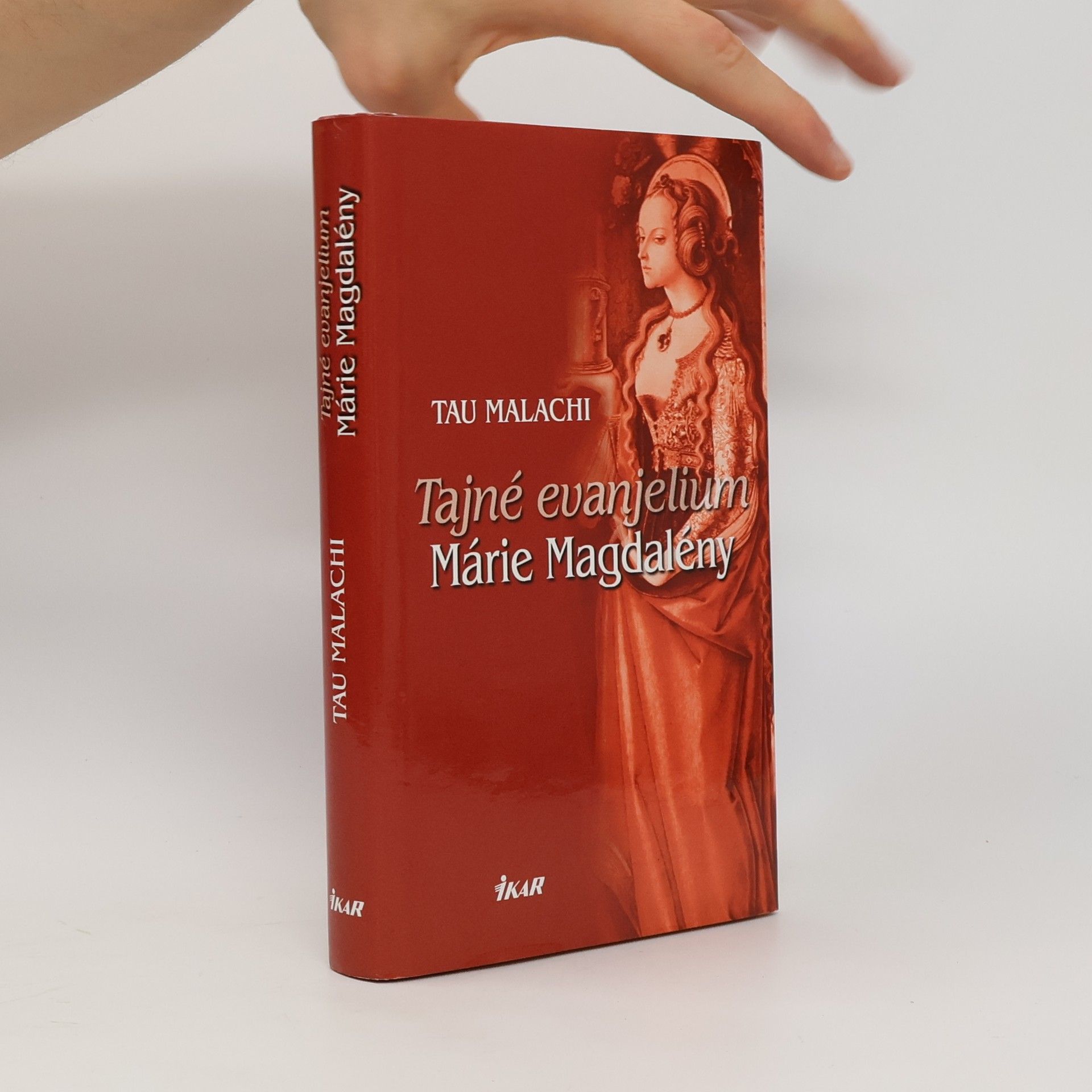 Tau Malachi Tajné evanjelium Márie Magdalény