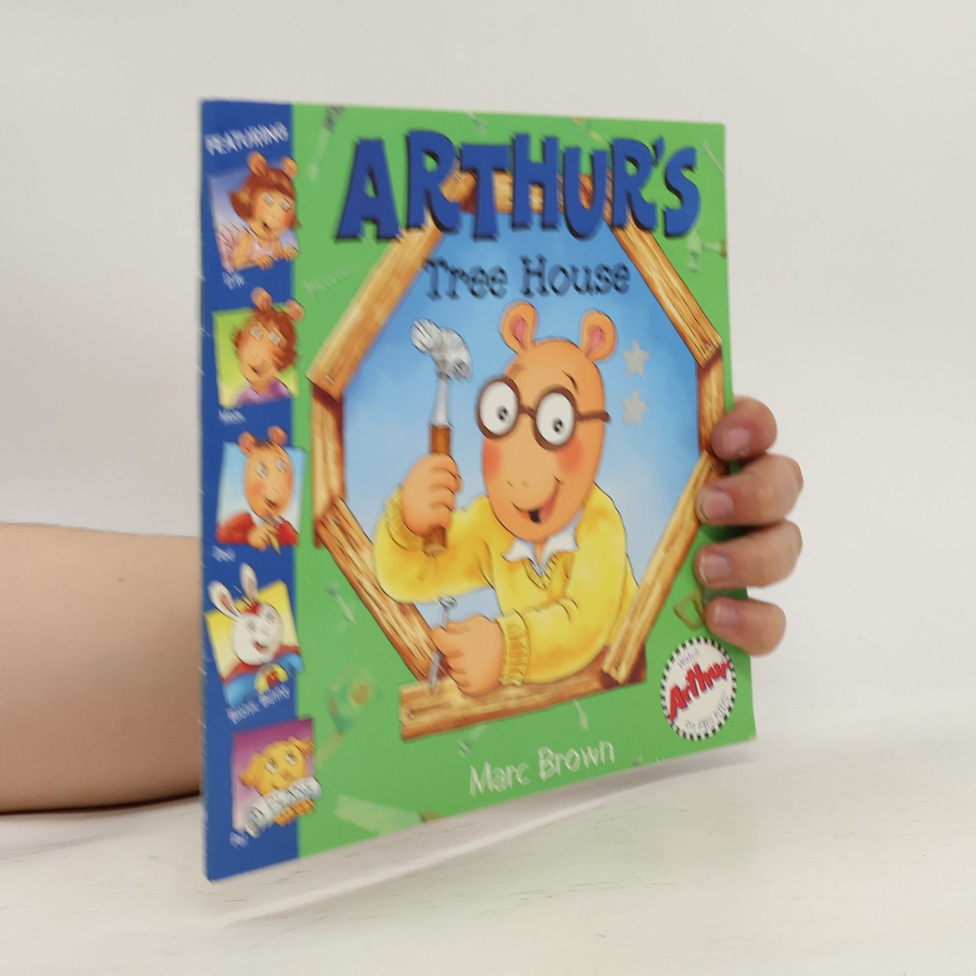 Marc Tolon Brown Arthur Adventures: Arthur's Tree House