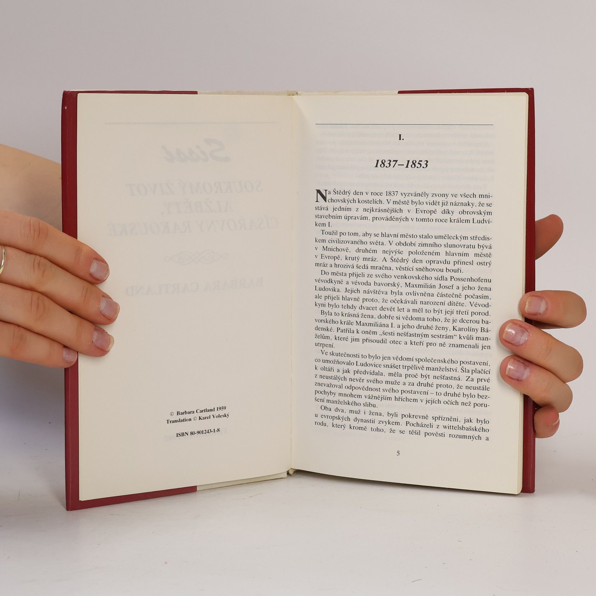 Barbara Cartland Sissi. Soukromý život Alžběty, císařovny rakouské