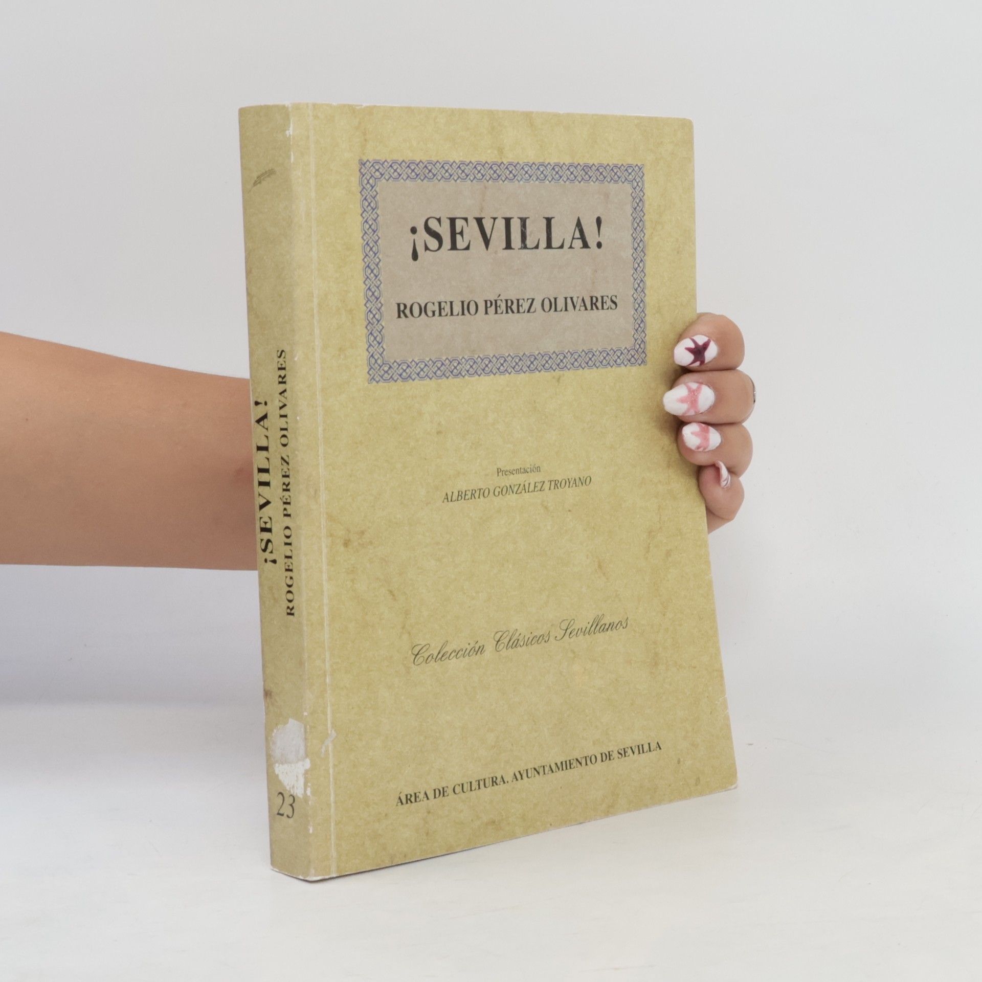 Rogelio Pérez Olivares ¡Sevilla!
