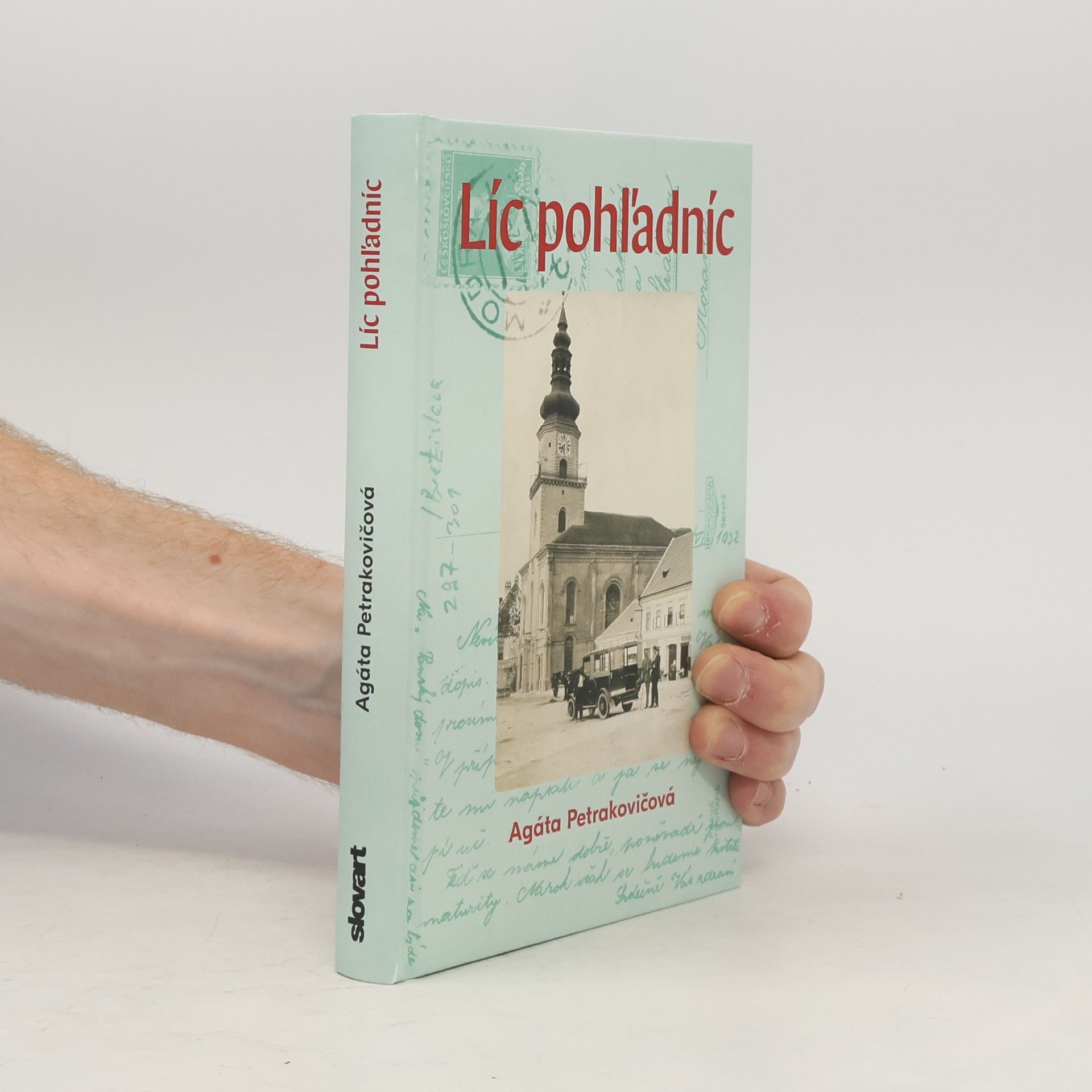 Agáta Petrakovičová Líc pohľadníc