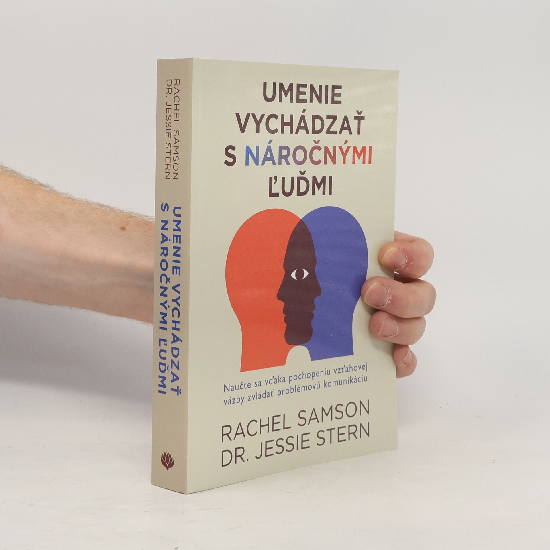 Dr. Jessie Stern Umenie vychádzať s náročnými ľuďmi