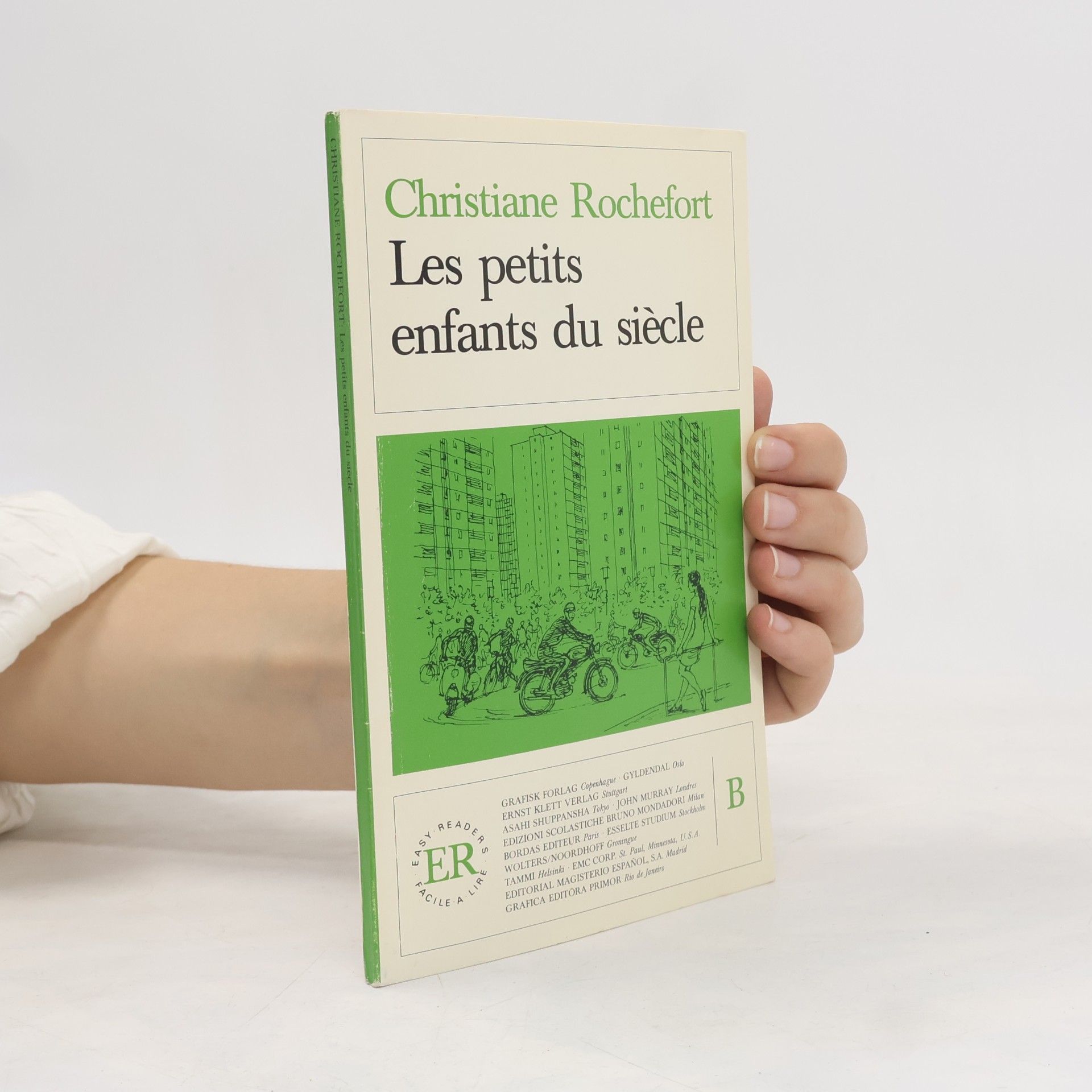 Christiane Rochefort Les petits enfants du siècle
