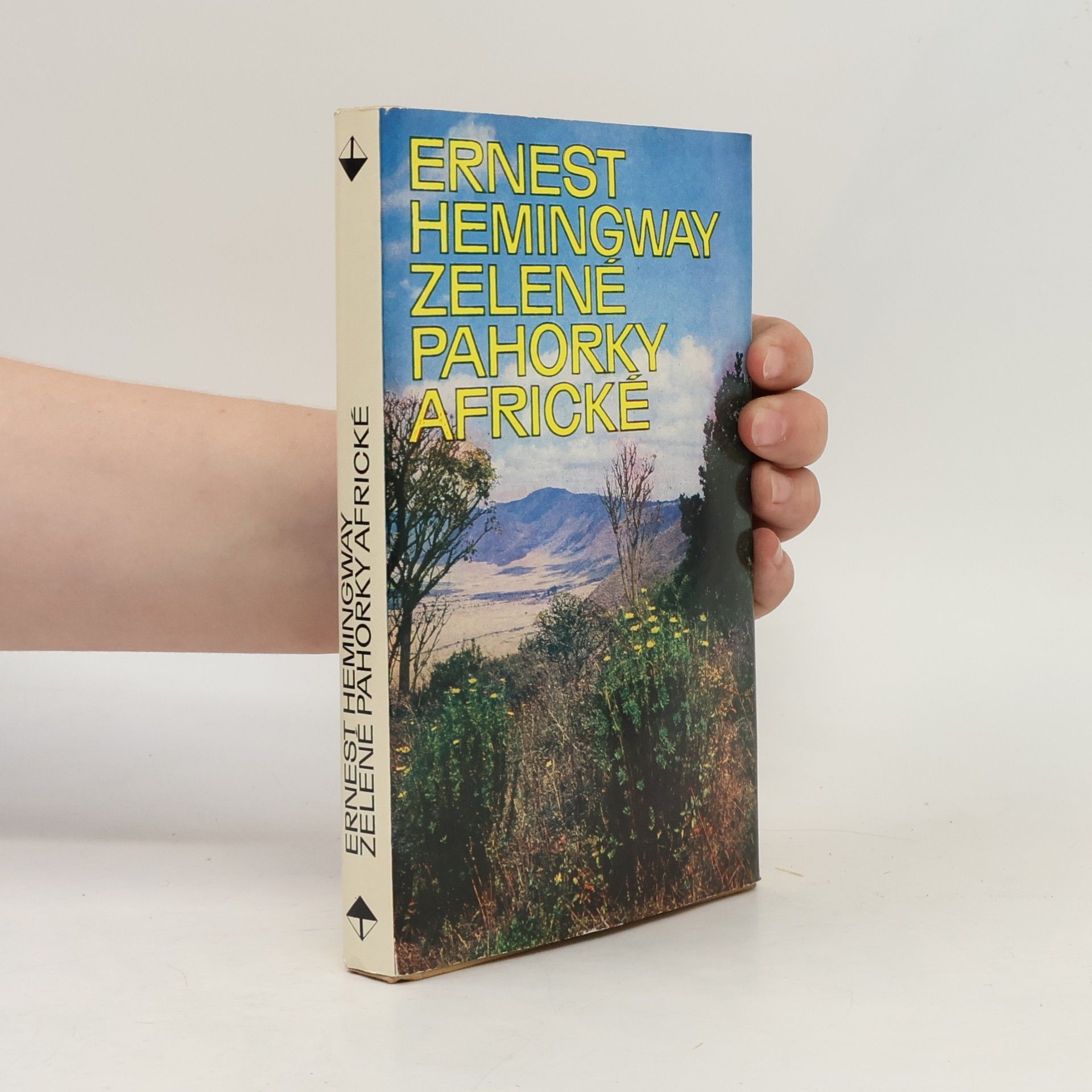 Ernest Hemingway Zelené pahorky africké