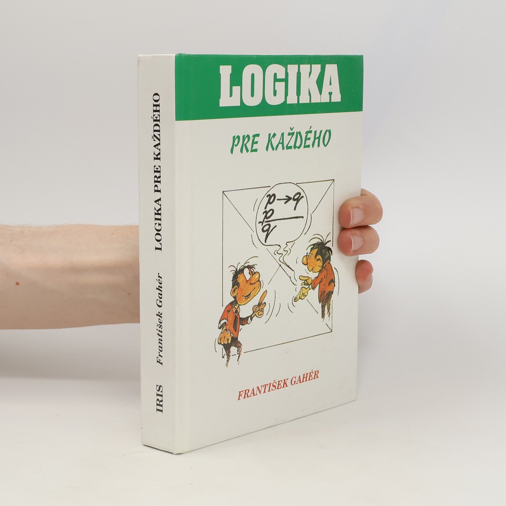 František Gahér Logika pre každého