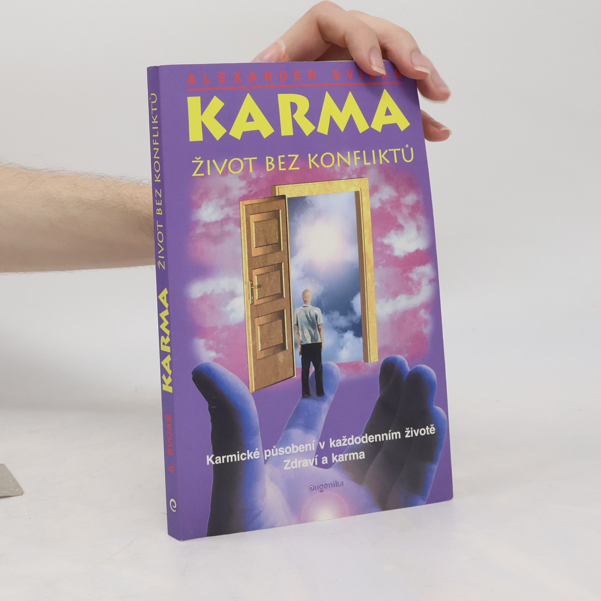 Milan Dubnický Karma. Život bez konfliktů