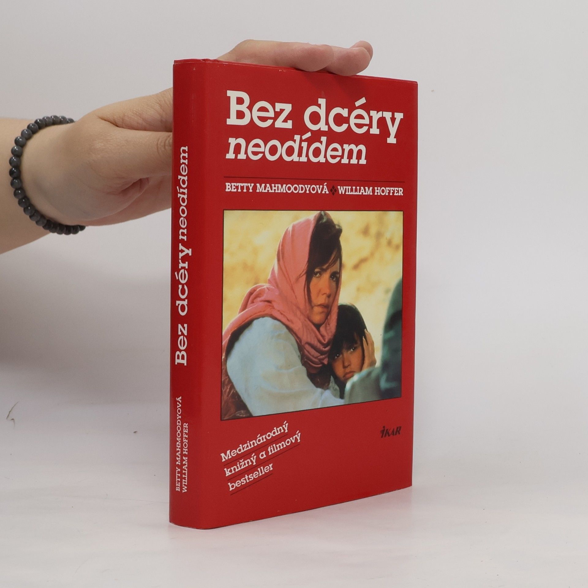 Betty Mahmoody Bez dcéry neodídem