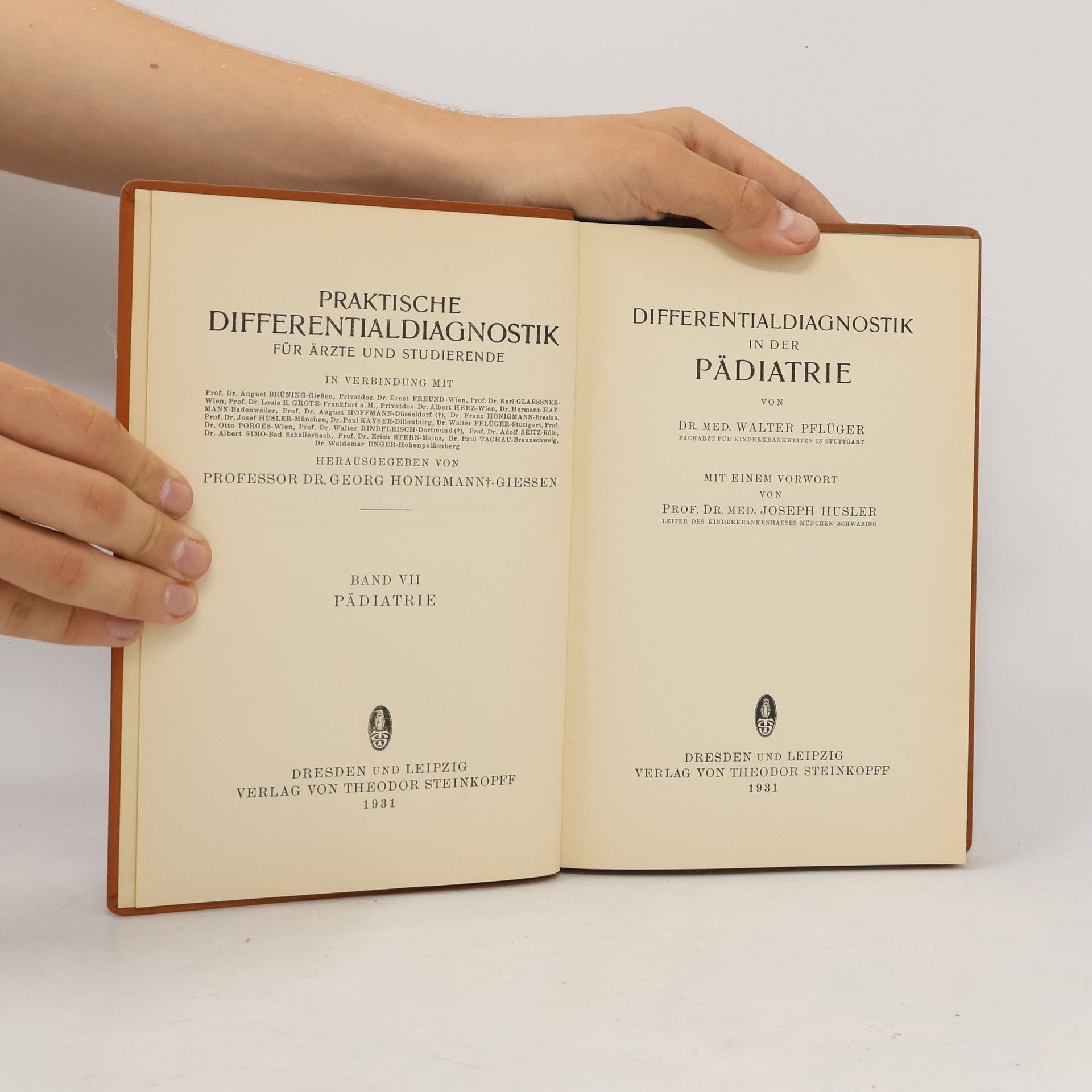 Georg Honigmann Praktische differentialdiagnostik. Band VII.