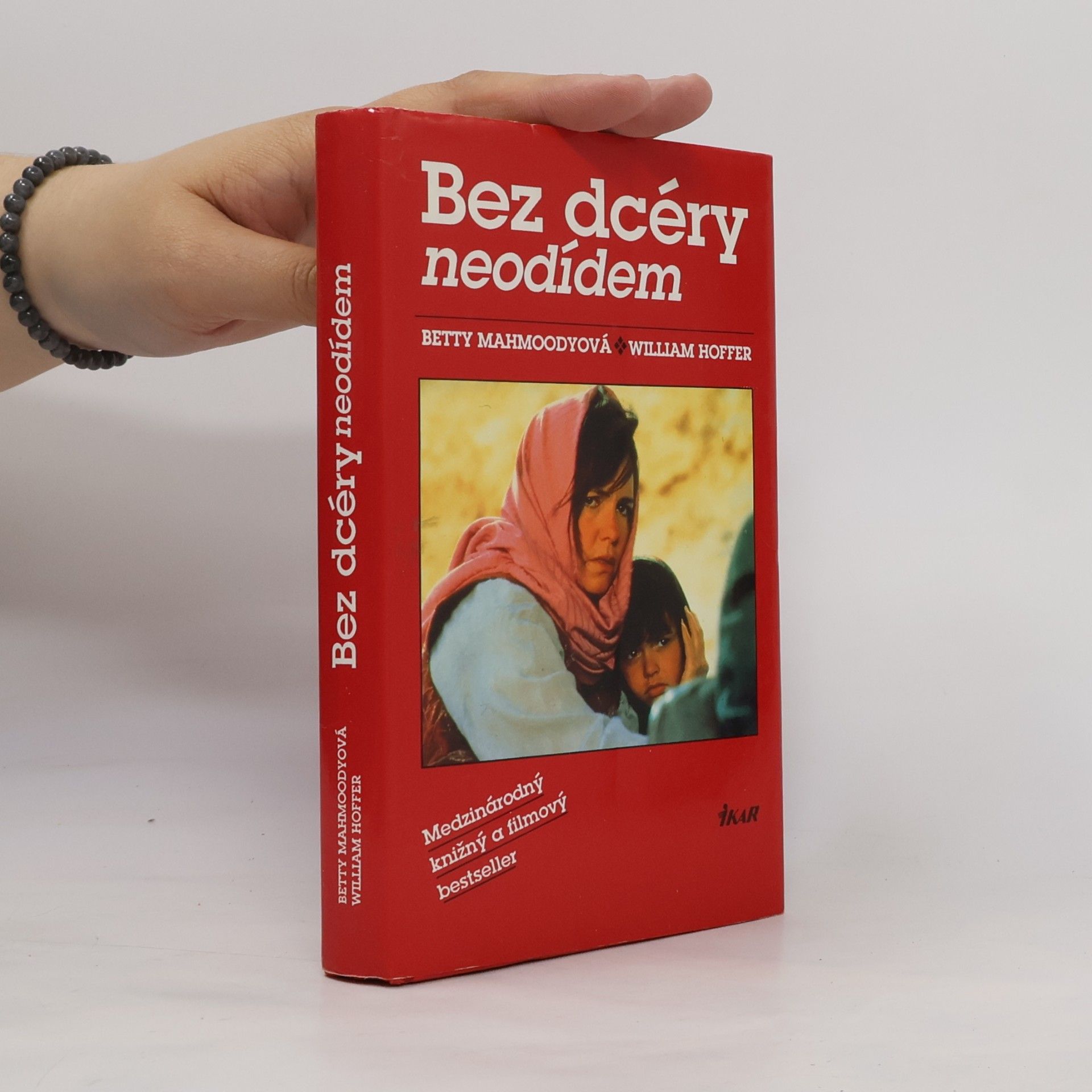 Betty Mahmoody Bez dcéry neodídem